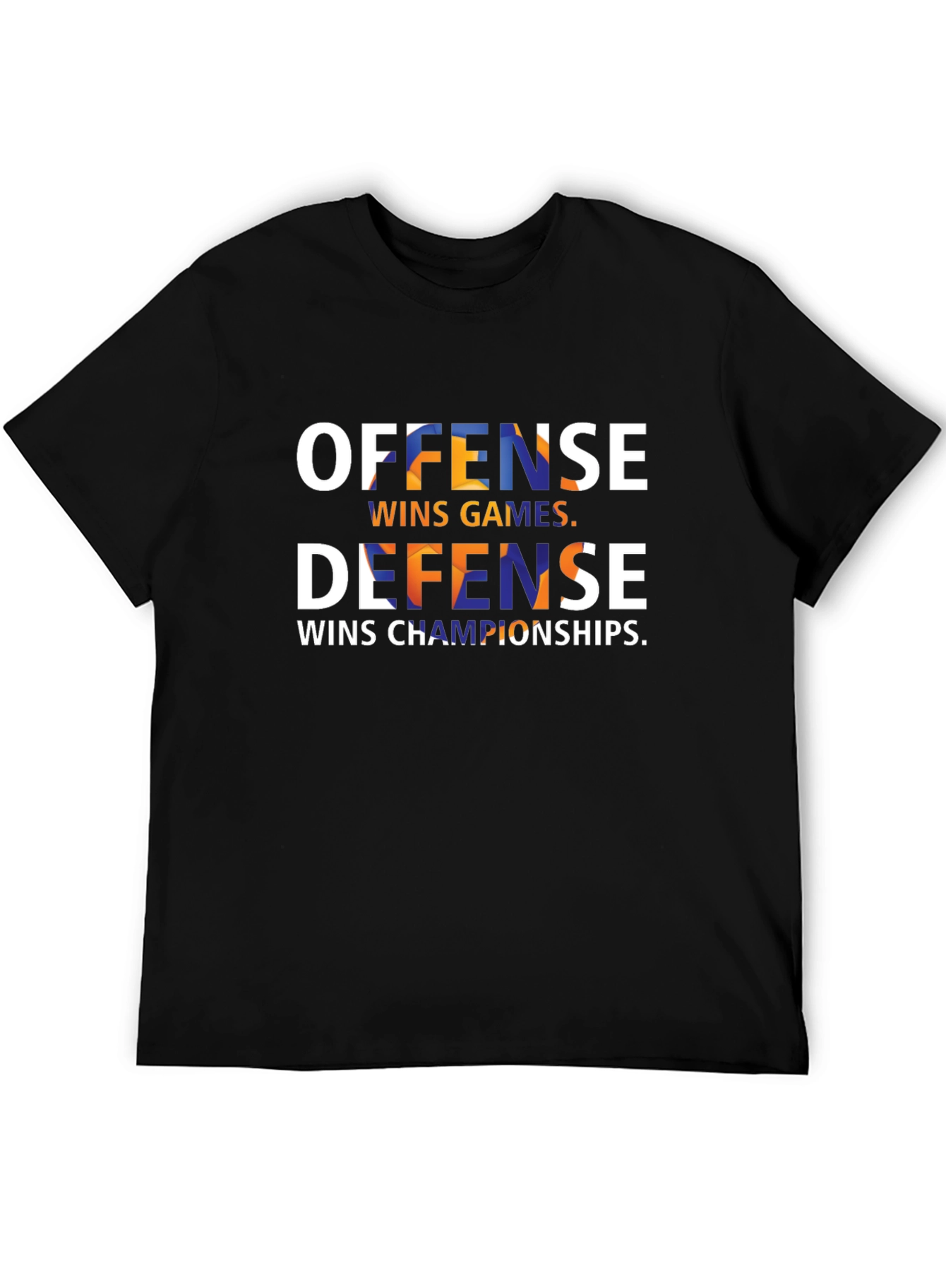 Offense Wins Games Defense Wins Championships T-Shirt