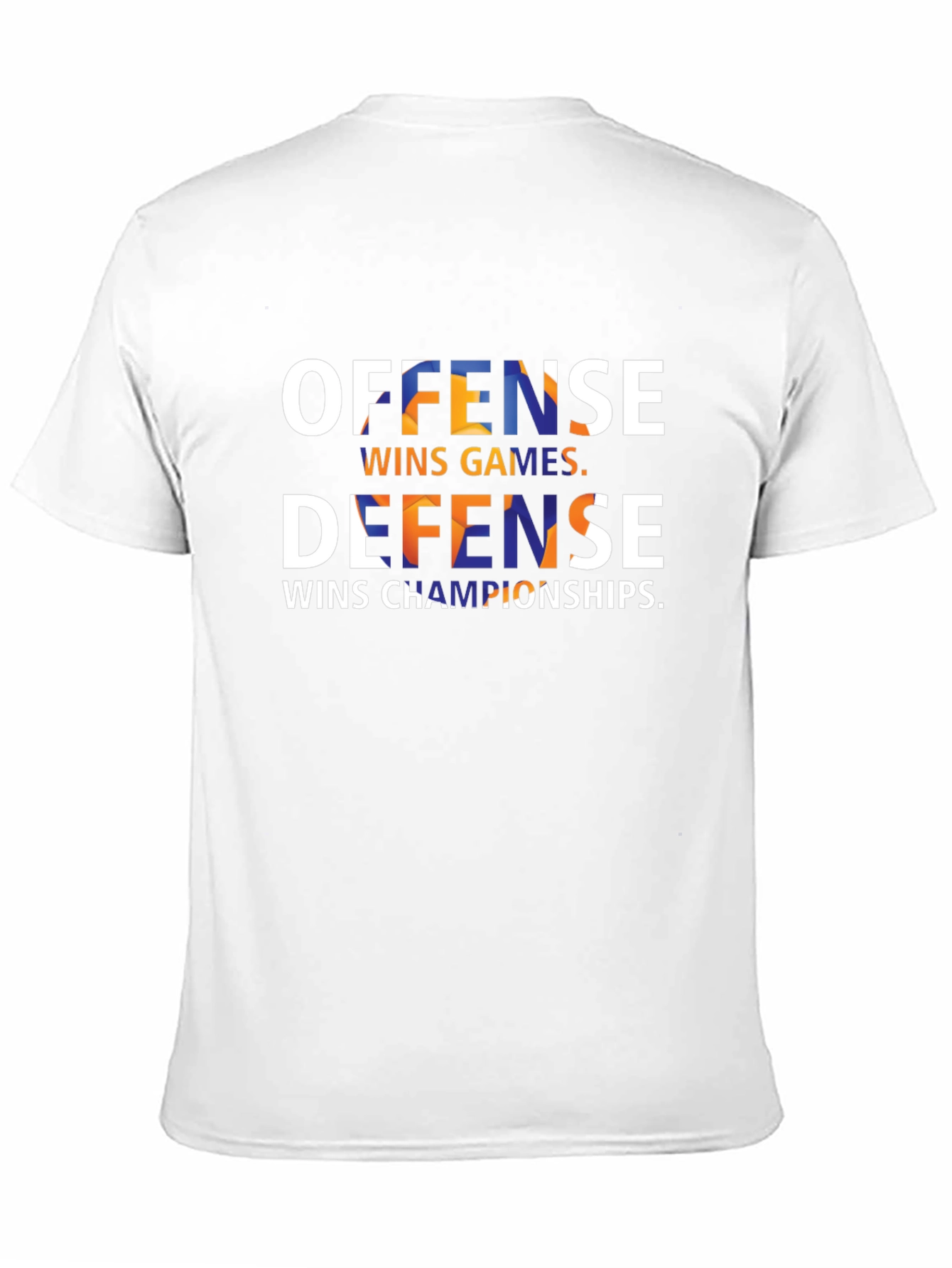 Offense Wins Games Defense Wins Championships T-Shirt