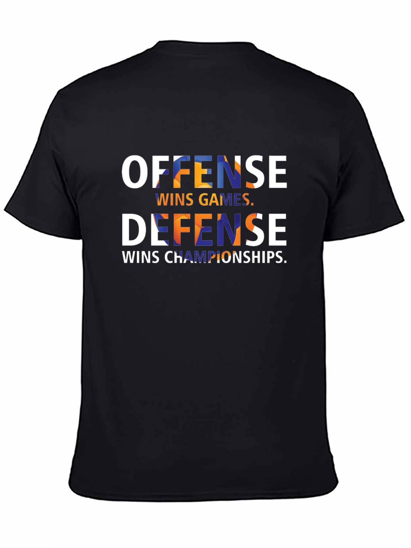 Offense Wins Games Defense Wins Championships T-Shirt