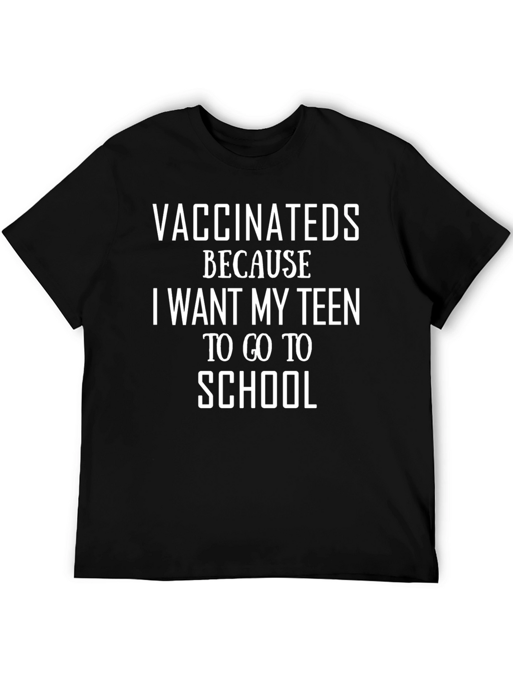 Vaccinated Teen School T-Shirt