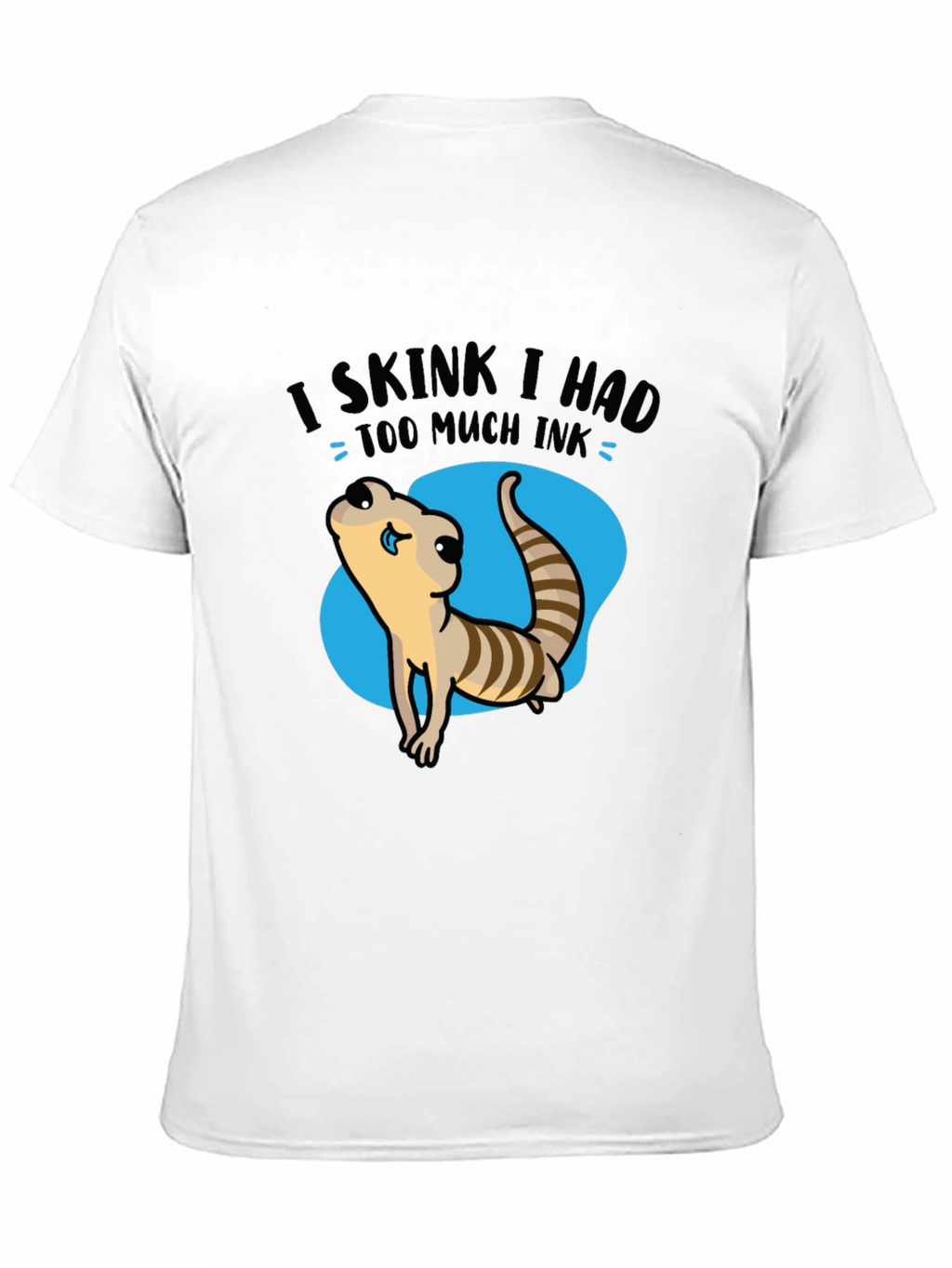Funny Skink Graphic T-Shirt