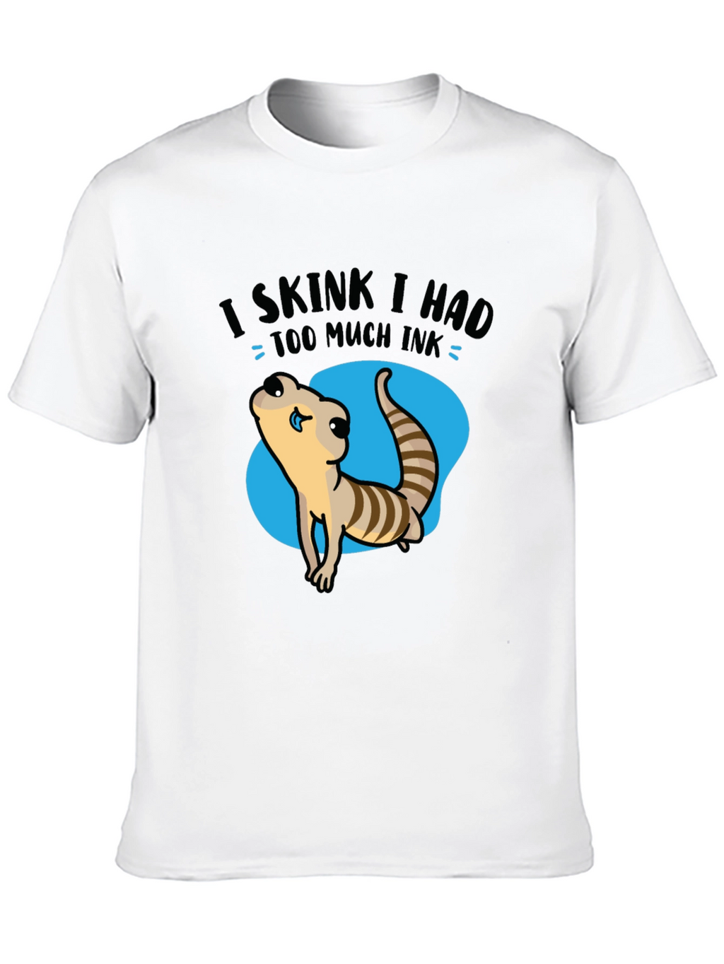 Funny Skink Graphic T-Shirt