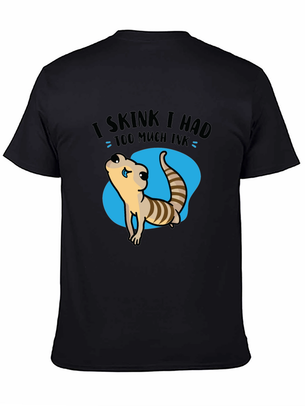 Funny Skink Graphic T-Shirt