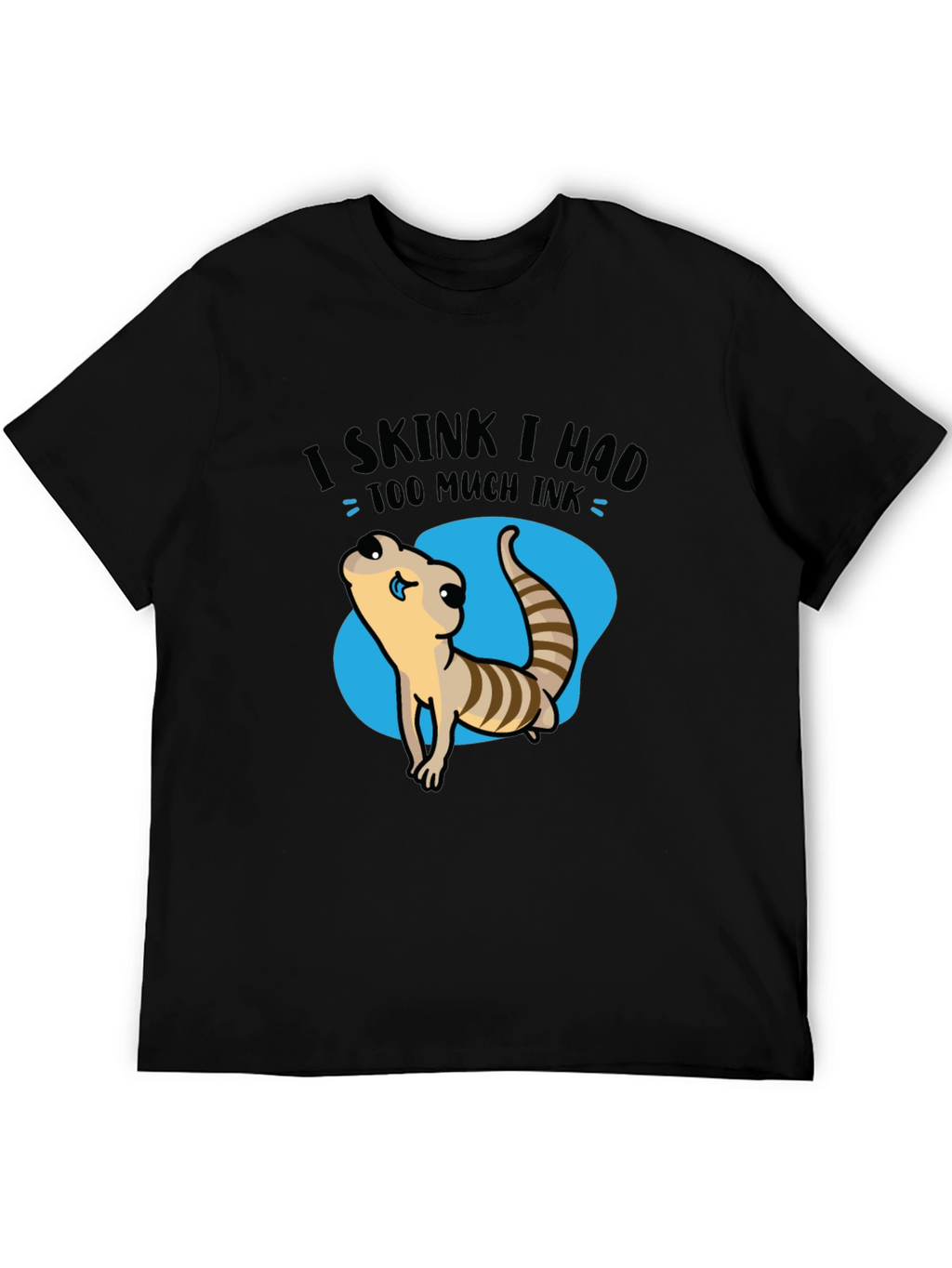 Funny Skink Graphic T-Shirt