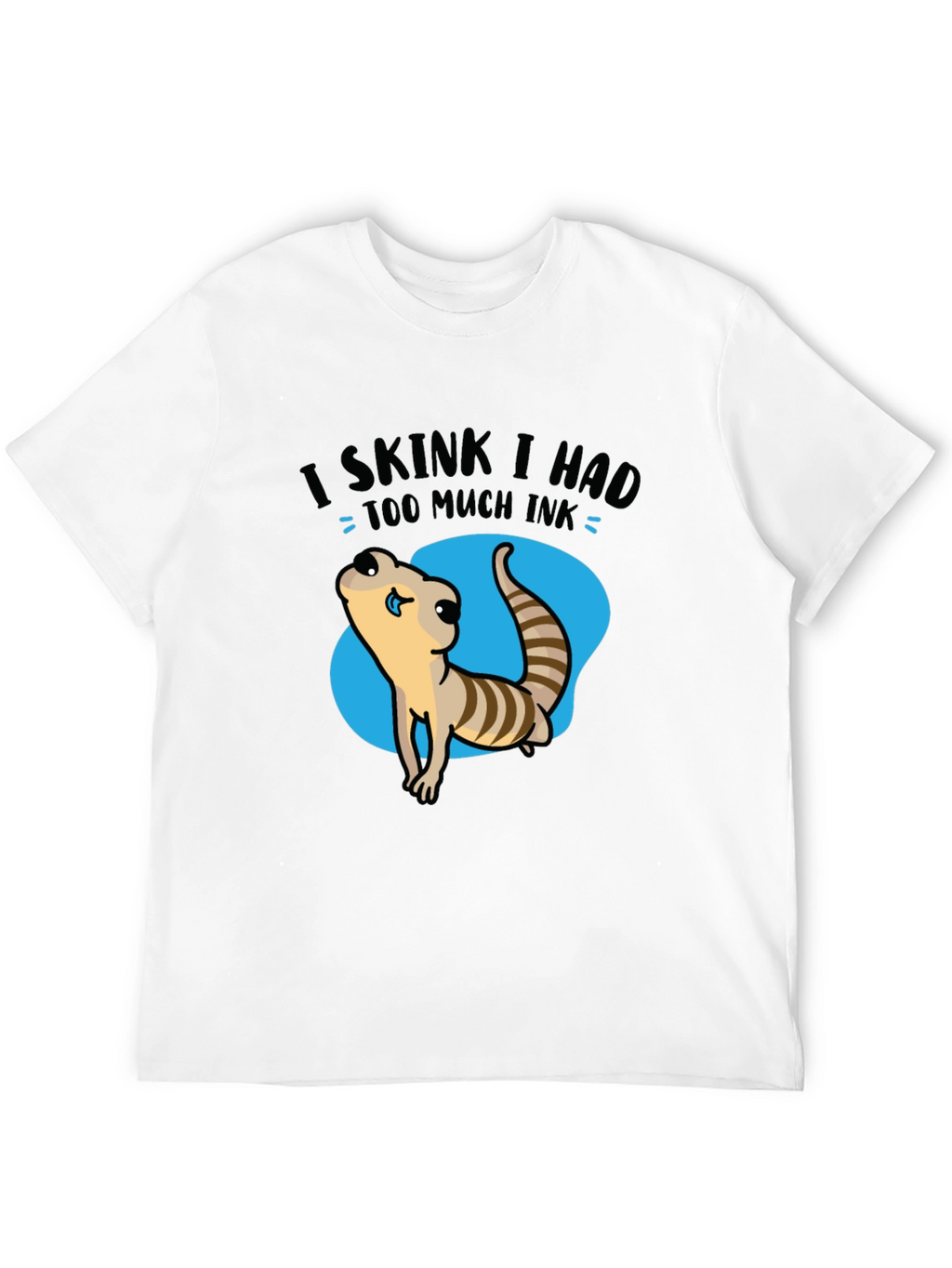 Funny Skink Graphic T-Shirt