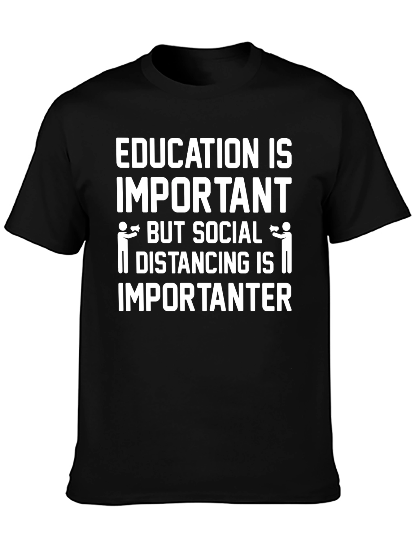Education vs. Social Distancing Graphic Tee