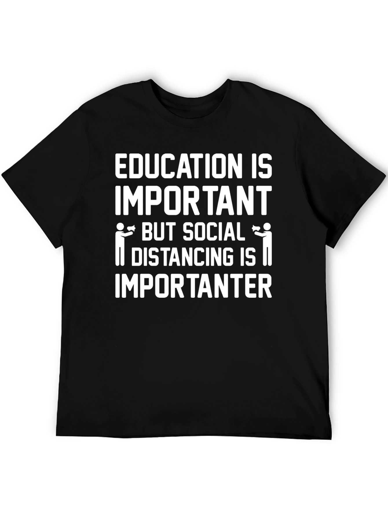 Education vs. Social Distancing Graphic Tee