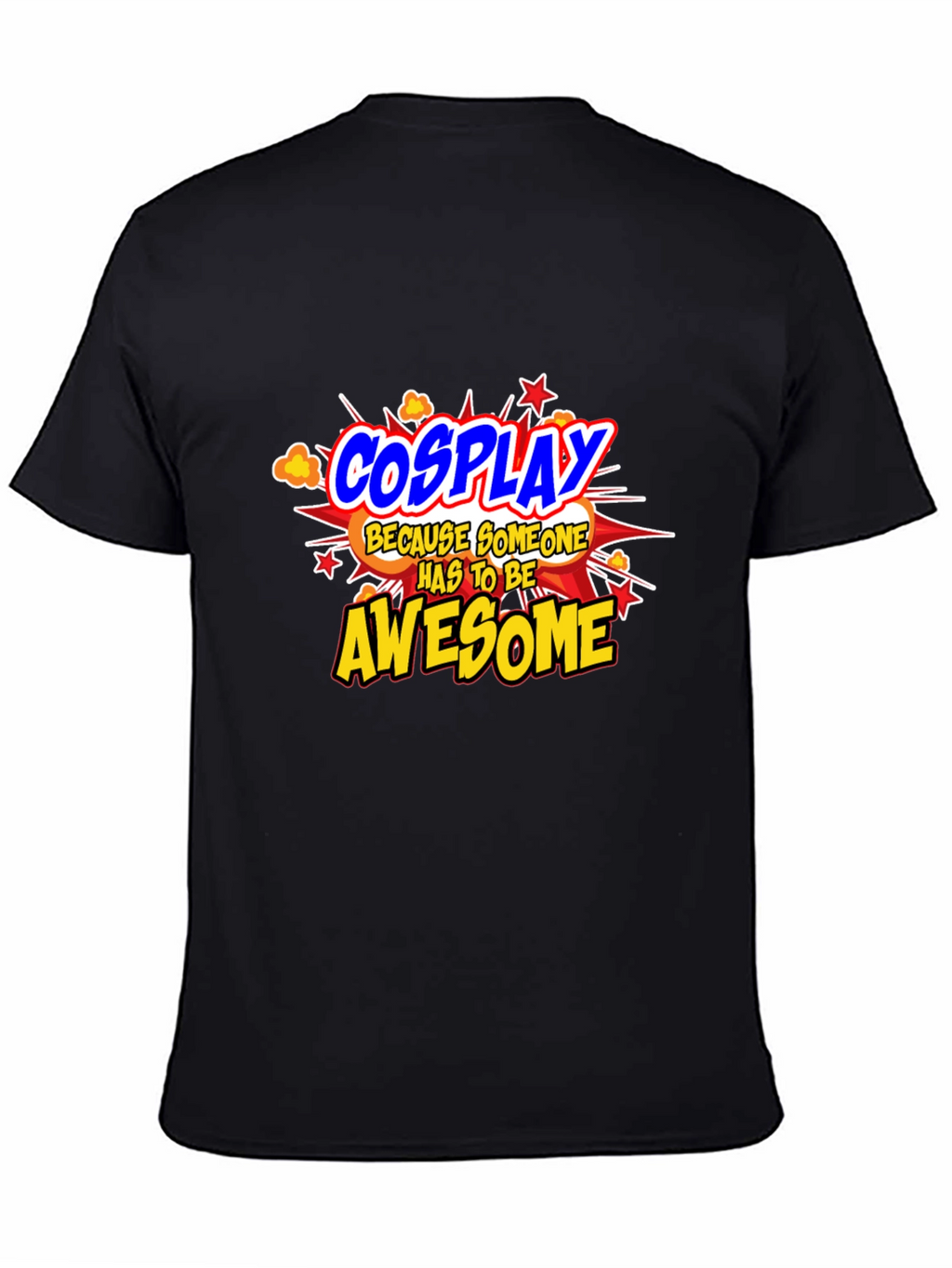 Cosplay Awesome Graphic Tee