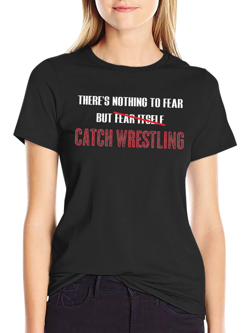Catch Wrestling T-Shirt - Fearless Design