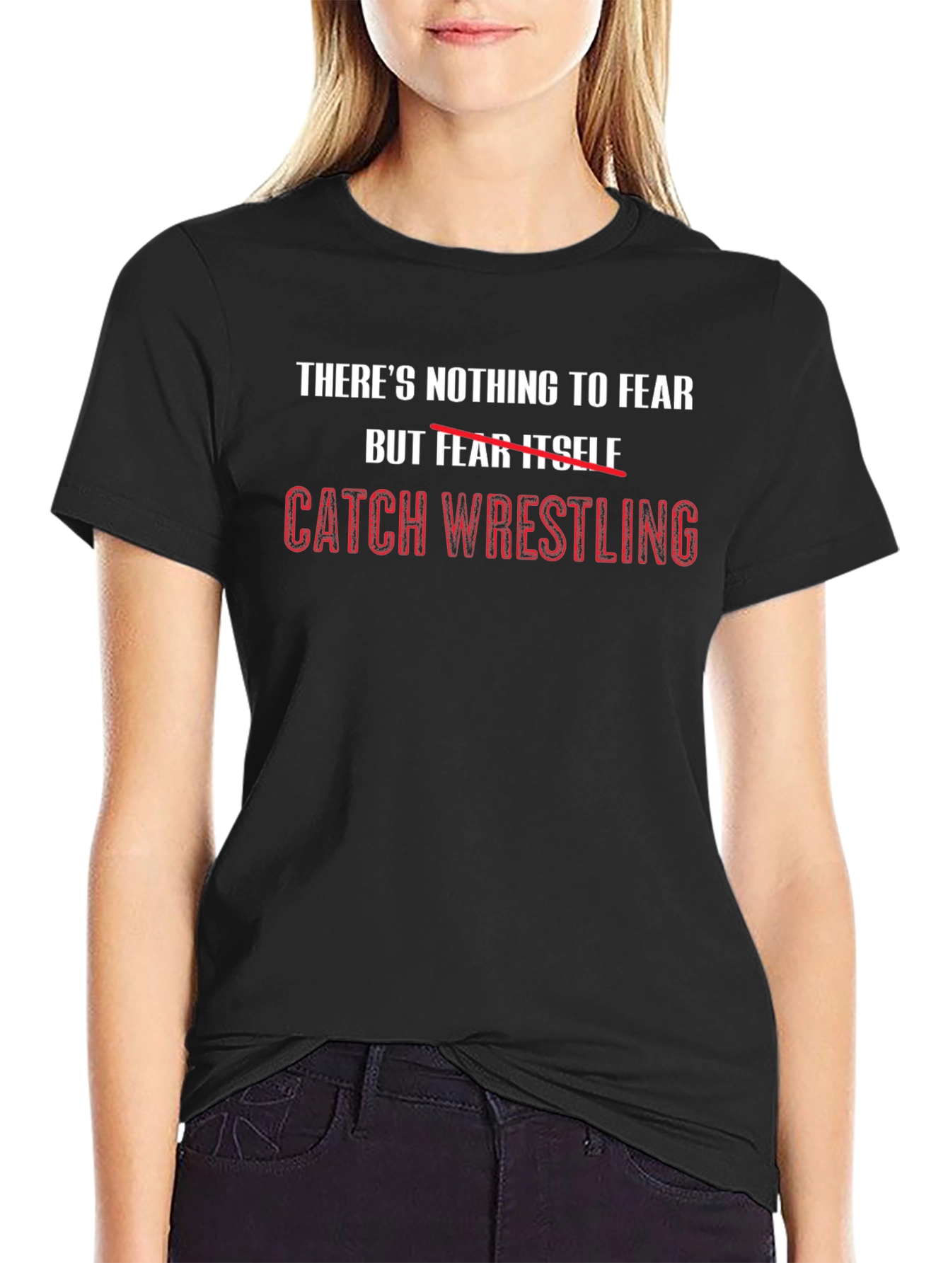 Catch Wrestling T-Shirt - Fearless Design