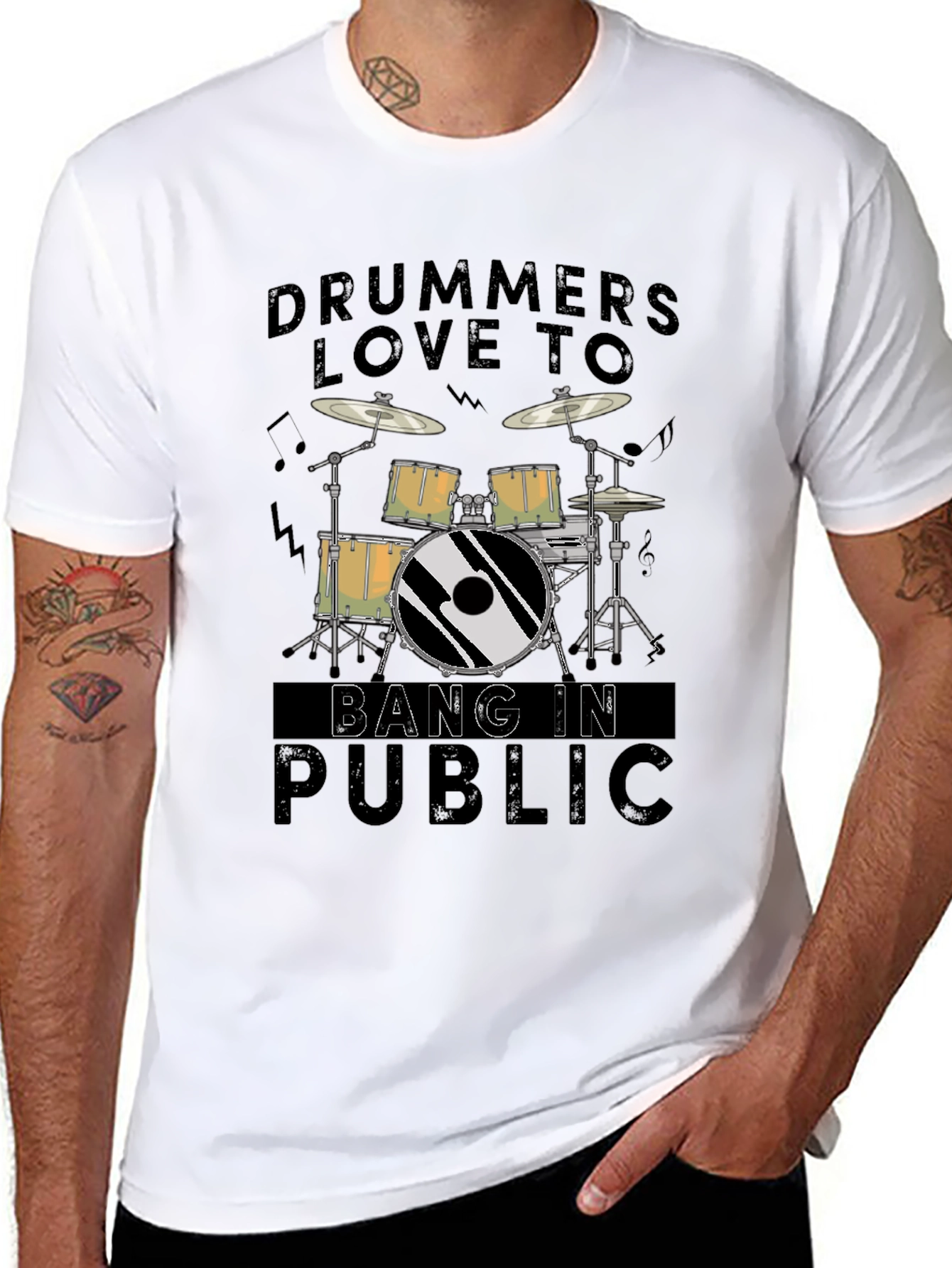 Drummers Love To Bang In Public - Graphic T-Shirt