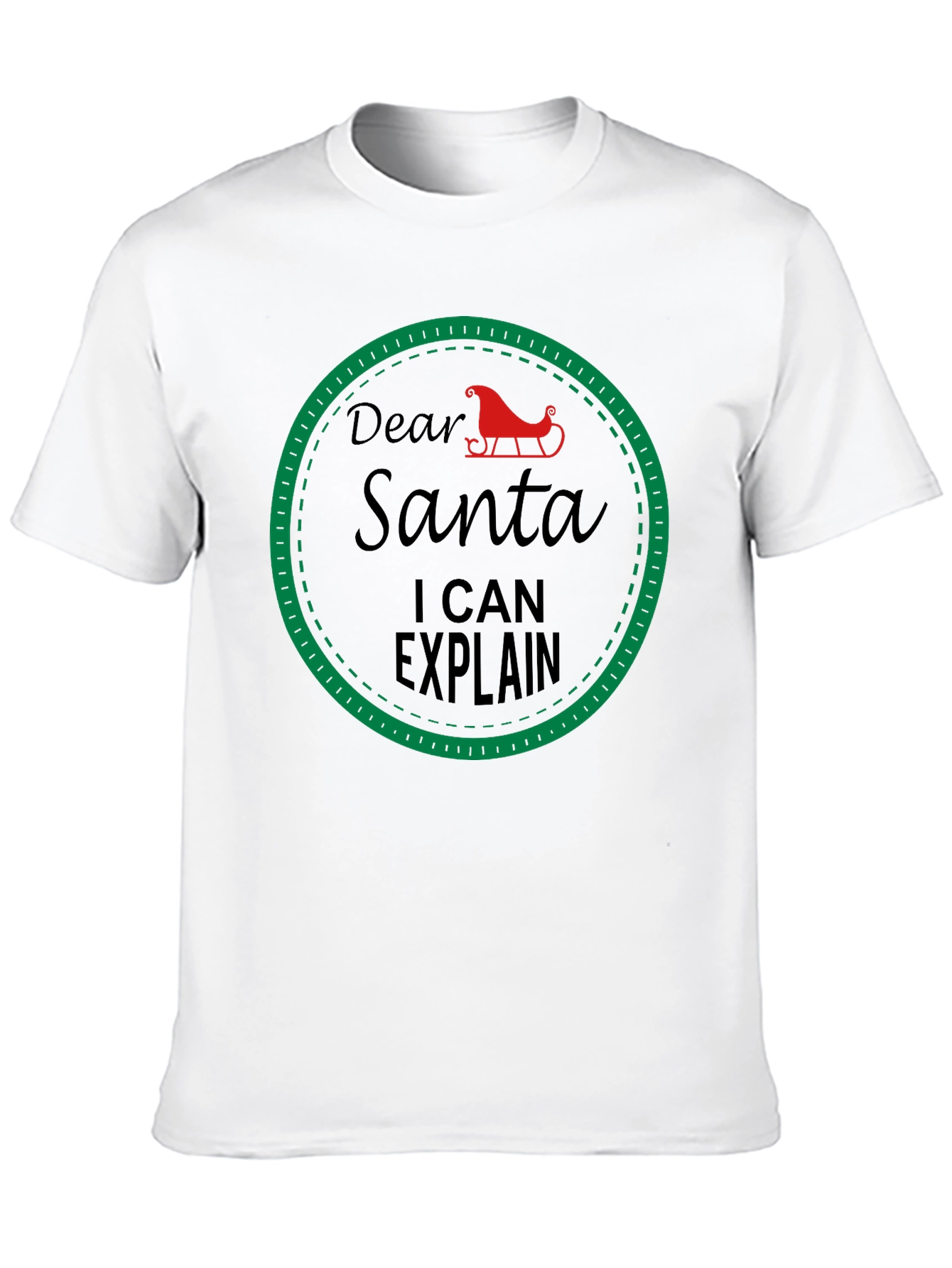 Dear Santa I Can Explain Holiday T-Shirt