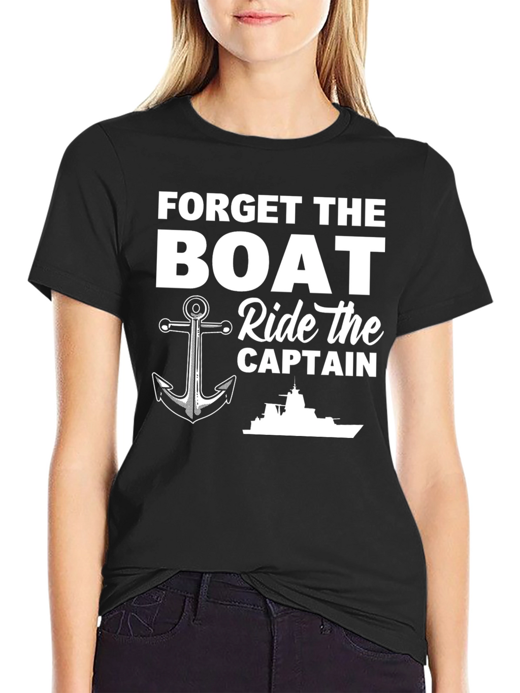Forget The Boat Ride The Captain T-Shirt