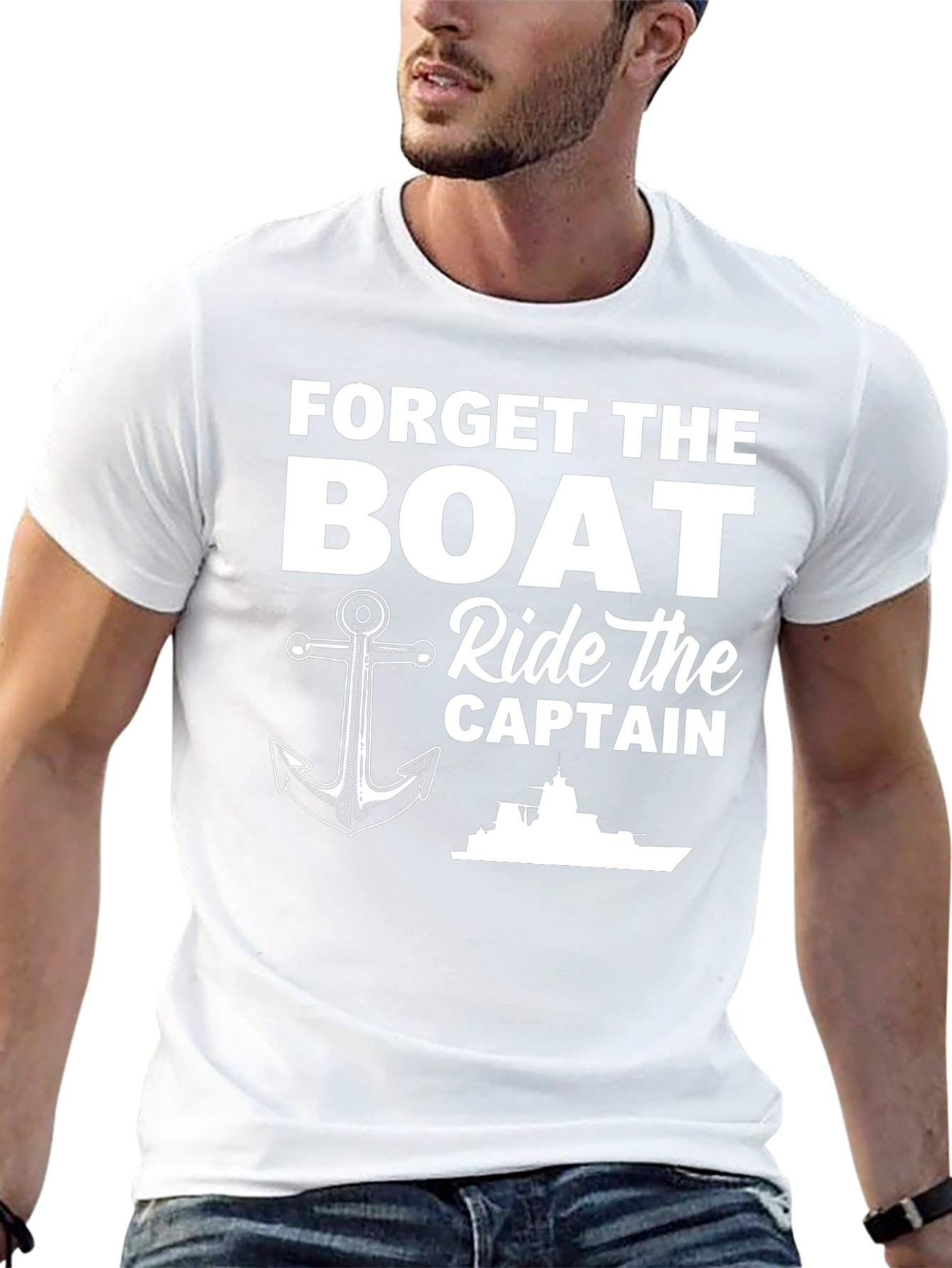 Forget The Boat Ride The Captain T-Shirt