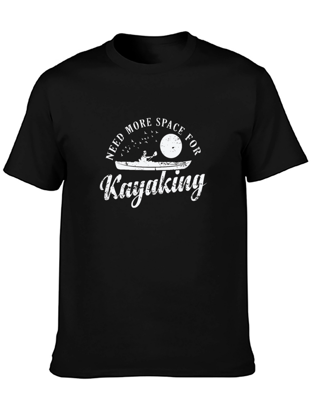 Need More Space For Kayaking Black T-Shirt