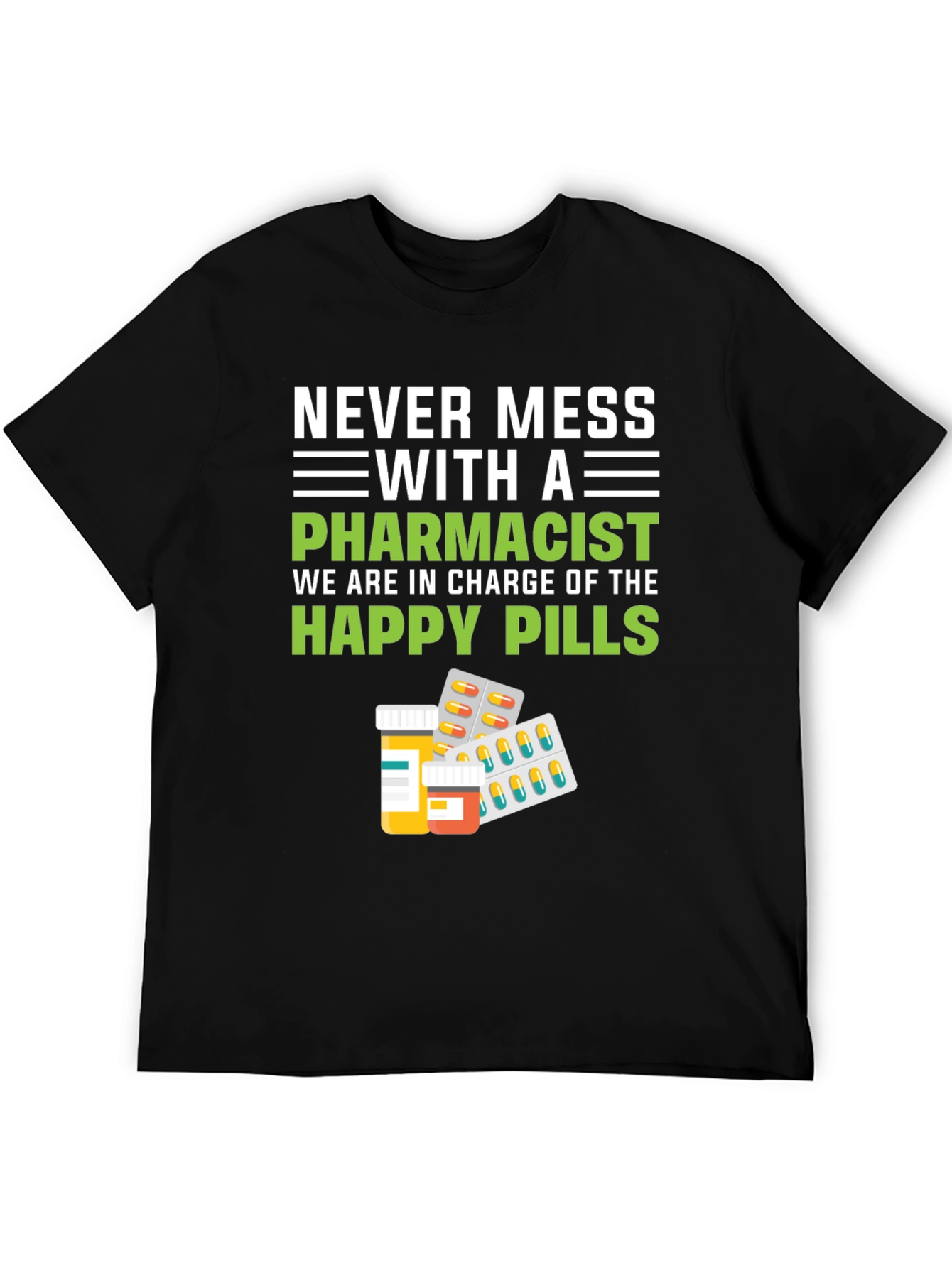 Pharmacist Happy Pills T-Shirt - Funny Pharmacy Tee
