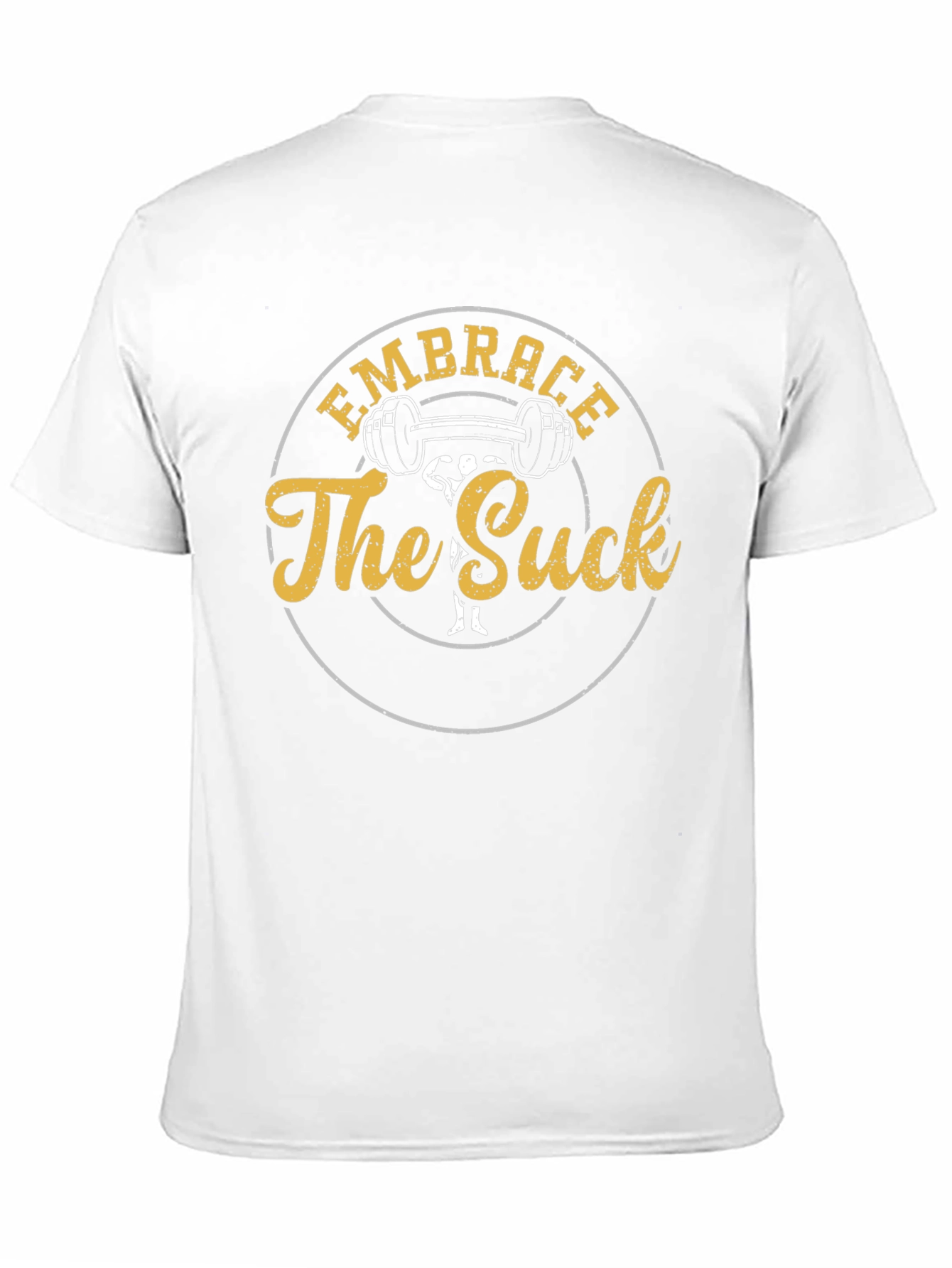 Embrace the Suck Gym T-Shirt - Black