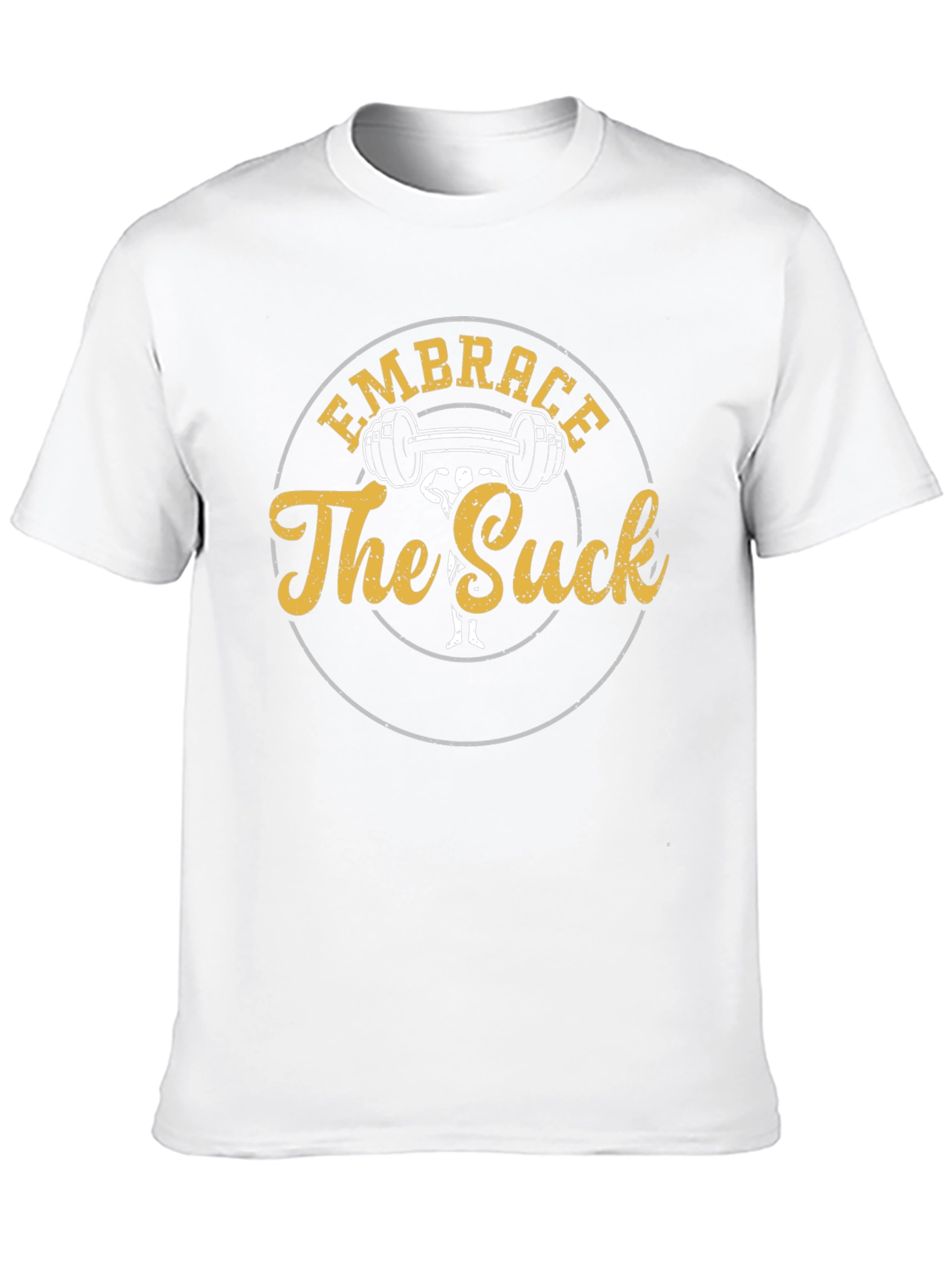 Embrace the Suck Gym T-Shirt - Black