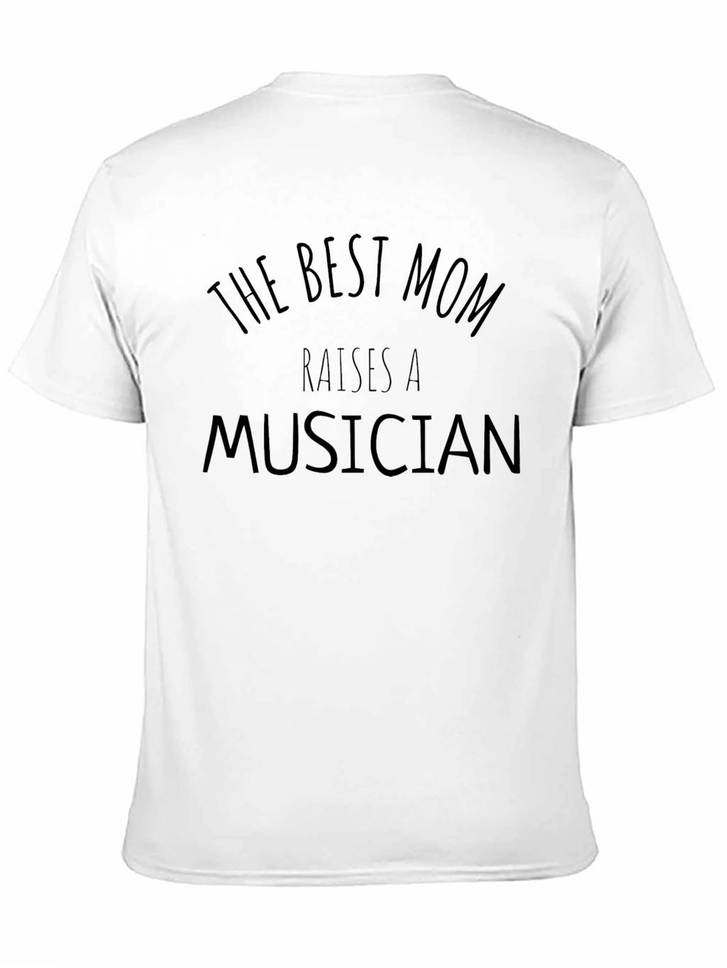 Best Mom Raises a Musician Graphic T-Shirt