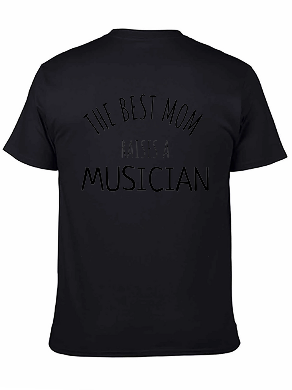 Best Mom Raises a Musician Graphic T-Shirt