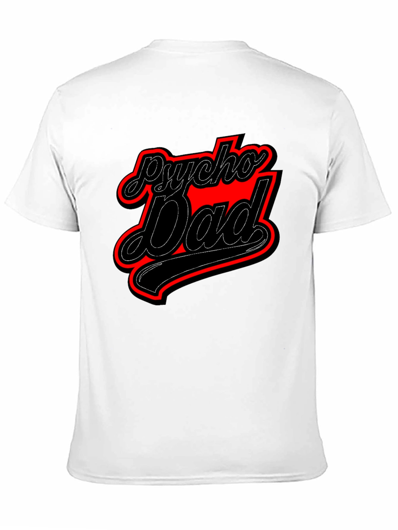 Psycho Dad Graphic Tee - Funny Mens T-Shirt
