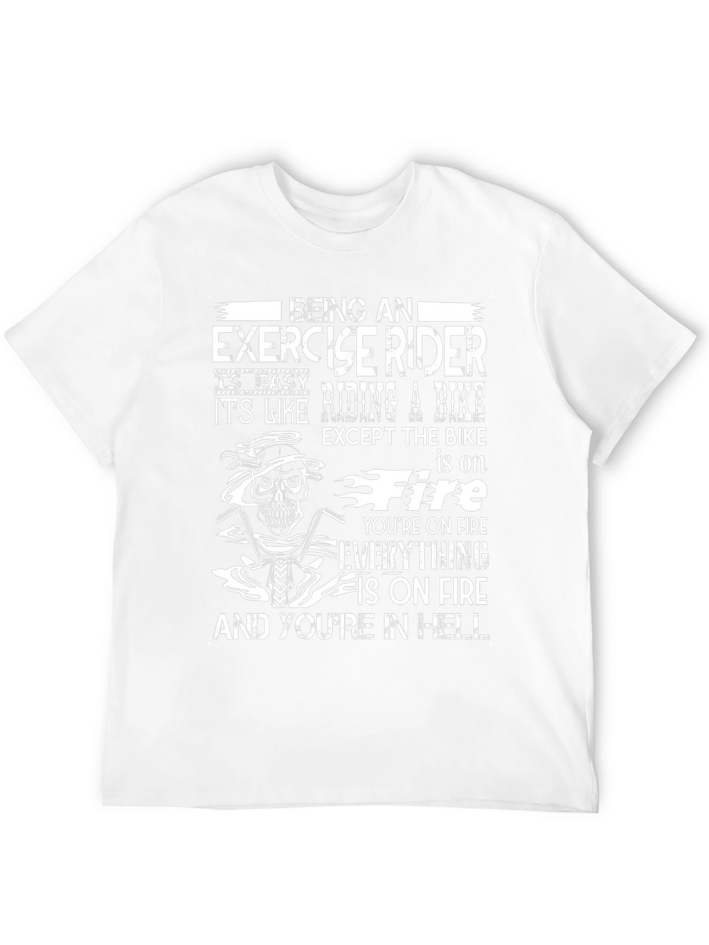 Exercise Rider T-Shirt - Hell on Fire