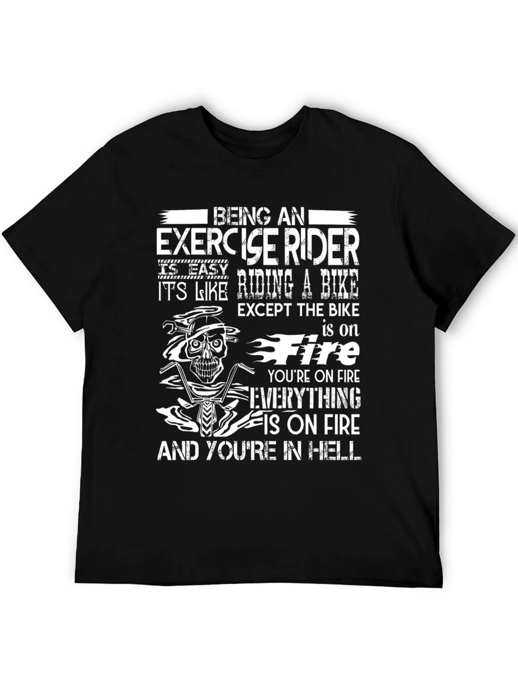 Exercise Rider T-Shirt - Hell on Fire