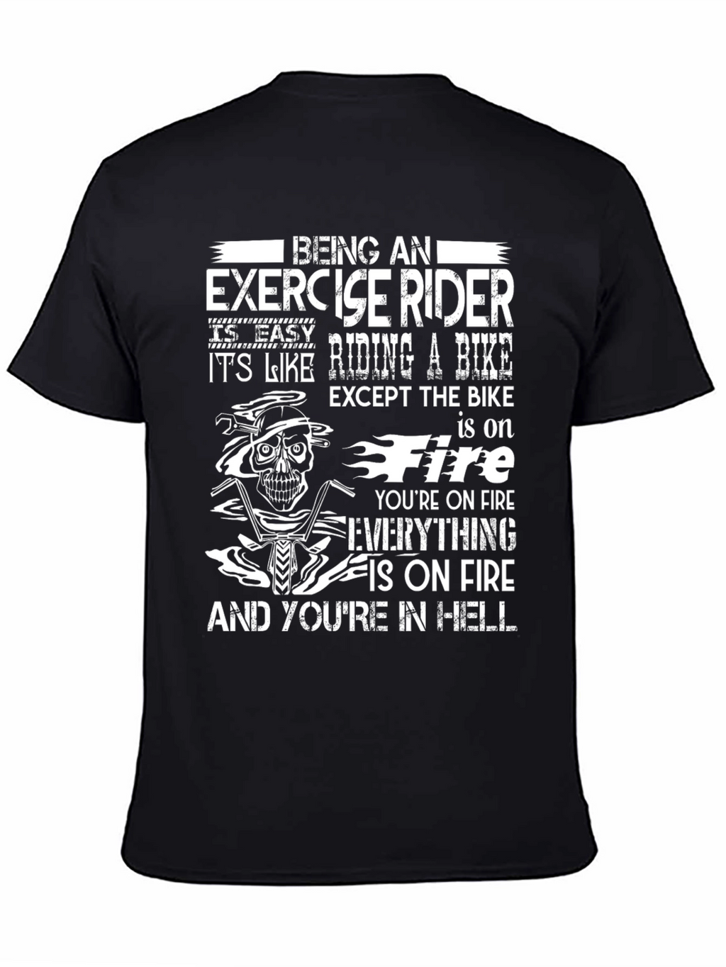 Exercise Rider T-Shirt - Hell on Fire