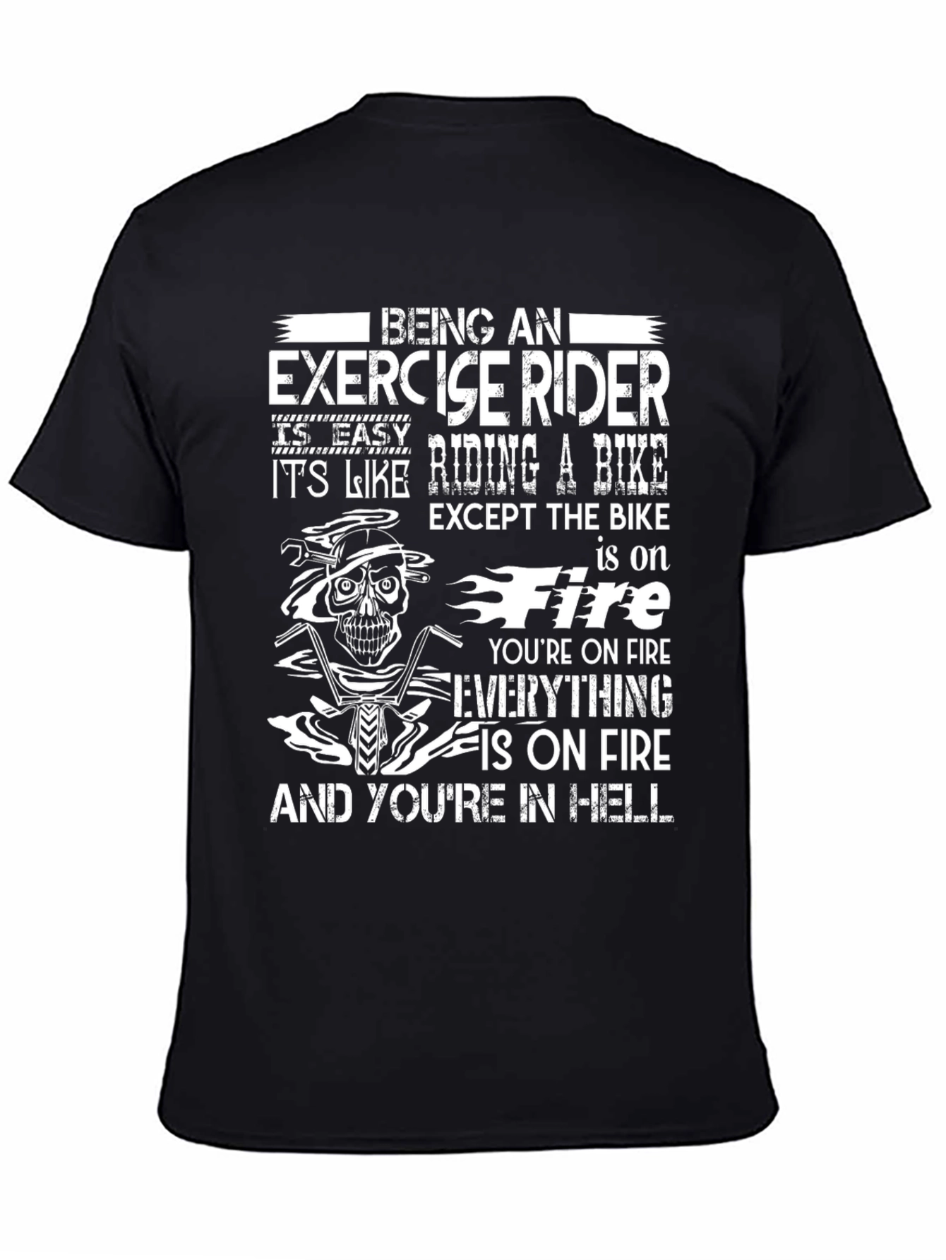 Exercise Rider T-Shirt - Hell on Fire