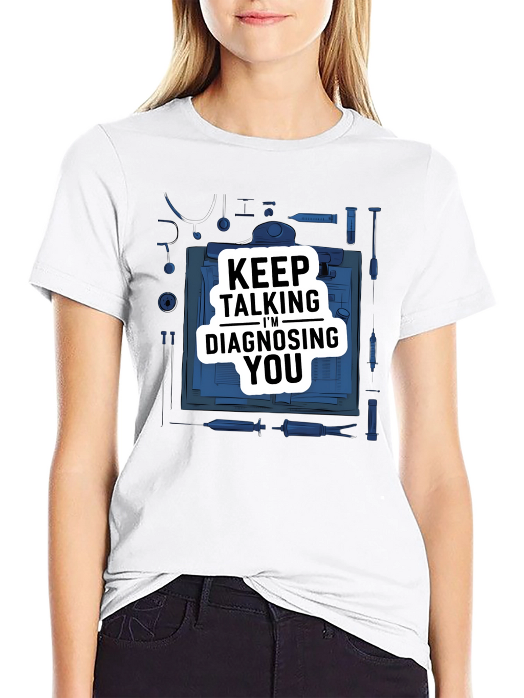 Keep Talking Im Diagnosing You Black Graphic Tee