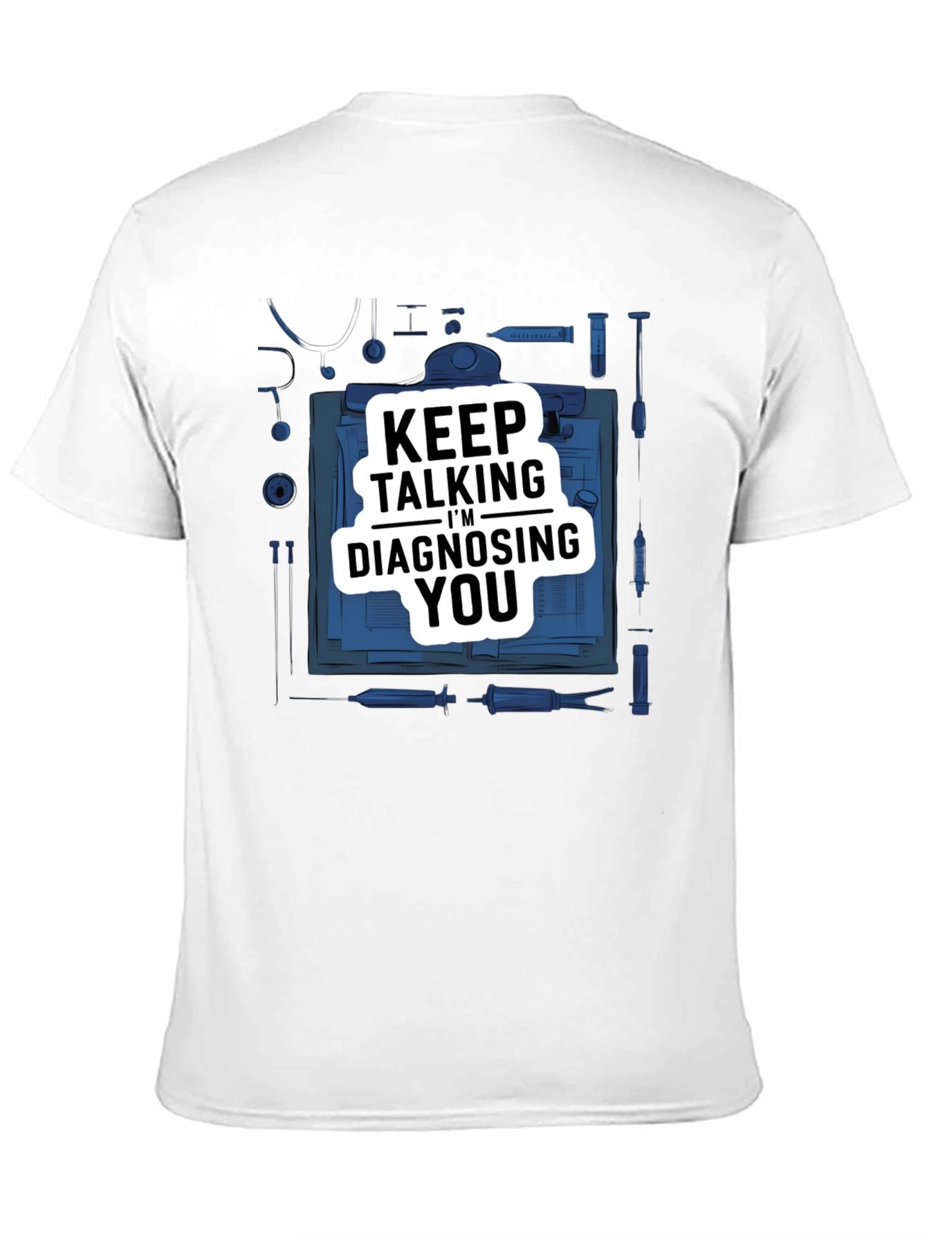 Keep Talking Im Diagnosing You Black Graphic Tee
