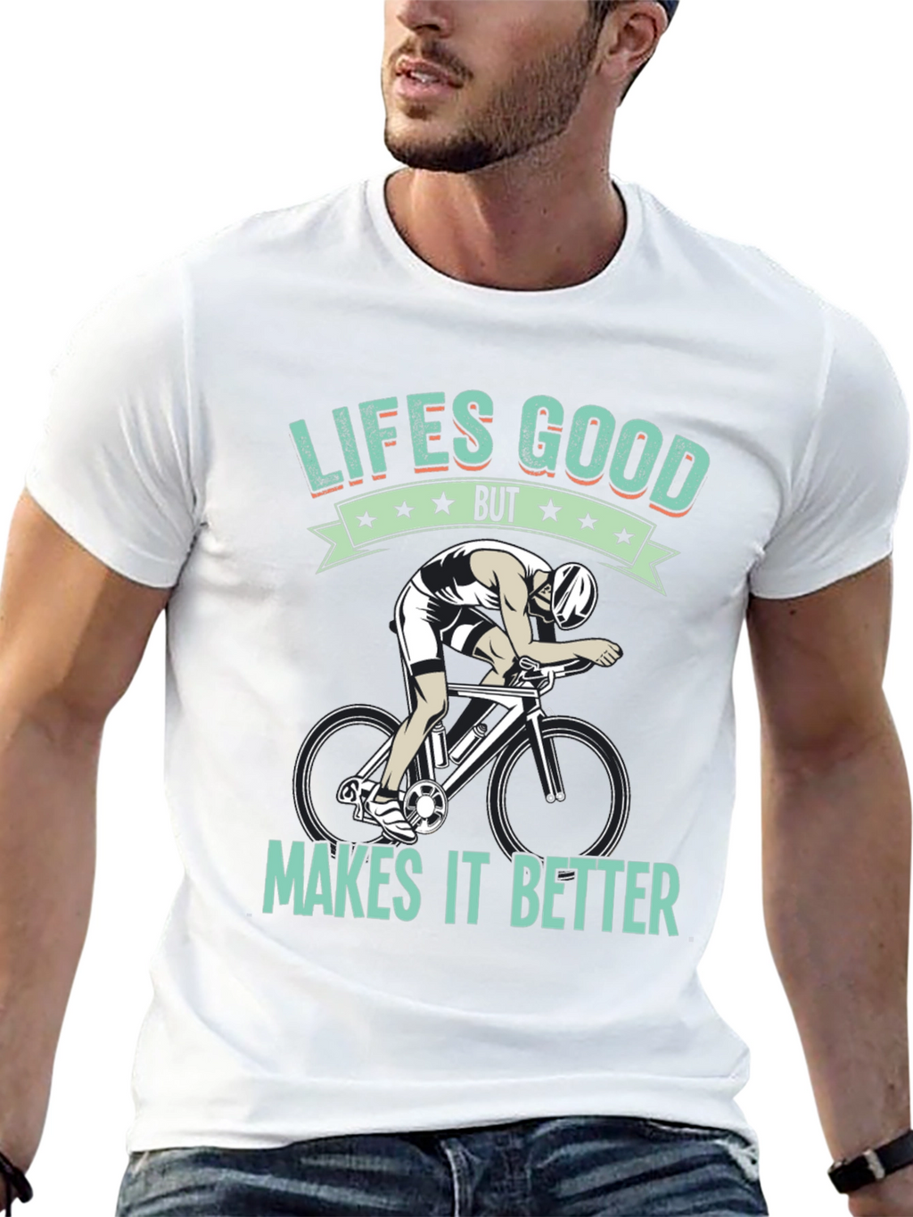 Lifes Good Cycling T-Shirt - Makes It Better!