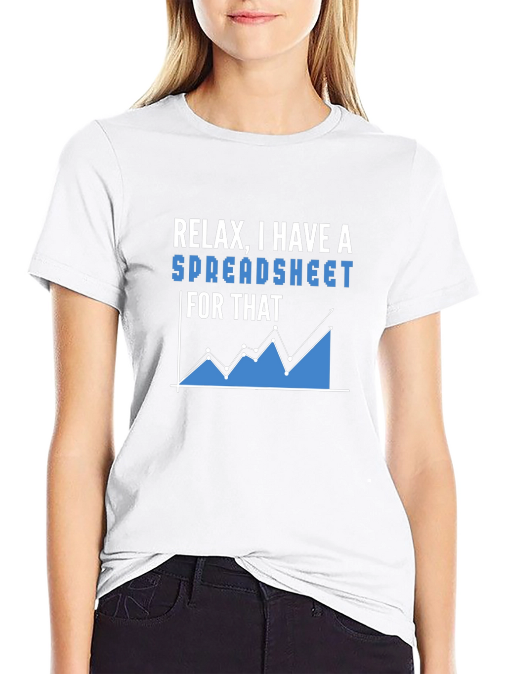 Relax I Have A Spreadsheet T-Shirt
