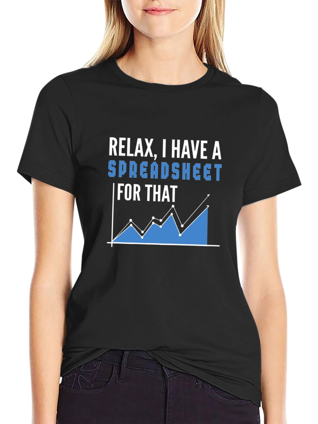 Relax I Have A Spreadsheet T-Shirt