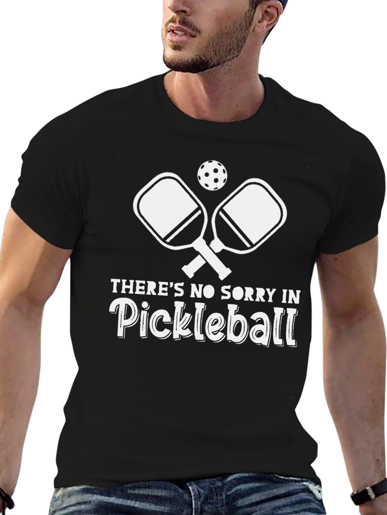 Pickleball T-Shirt - No Sorry in Pickleball!