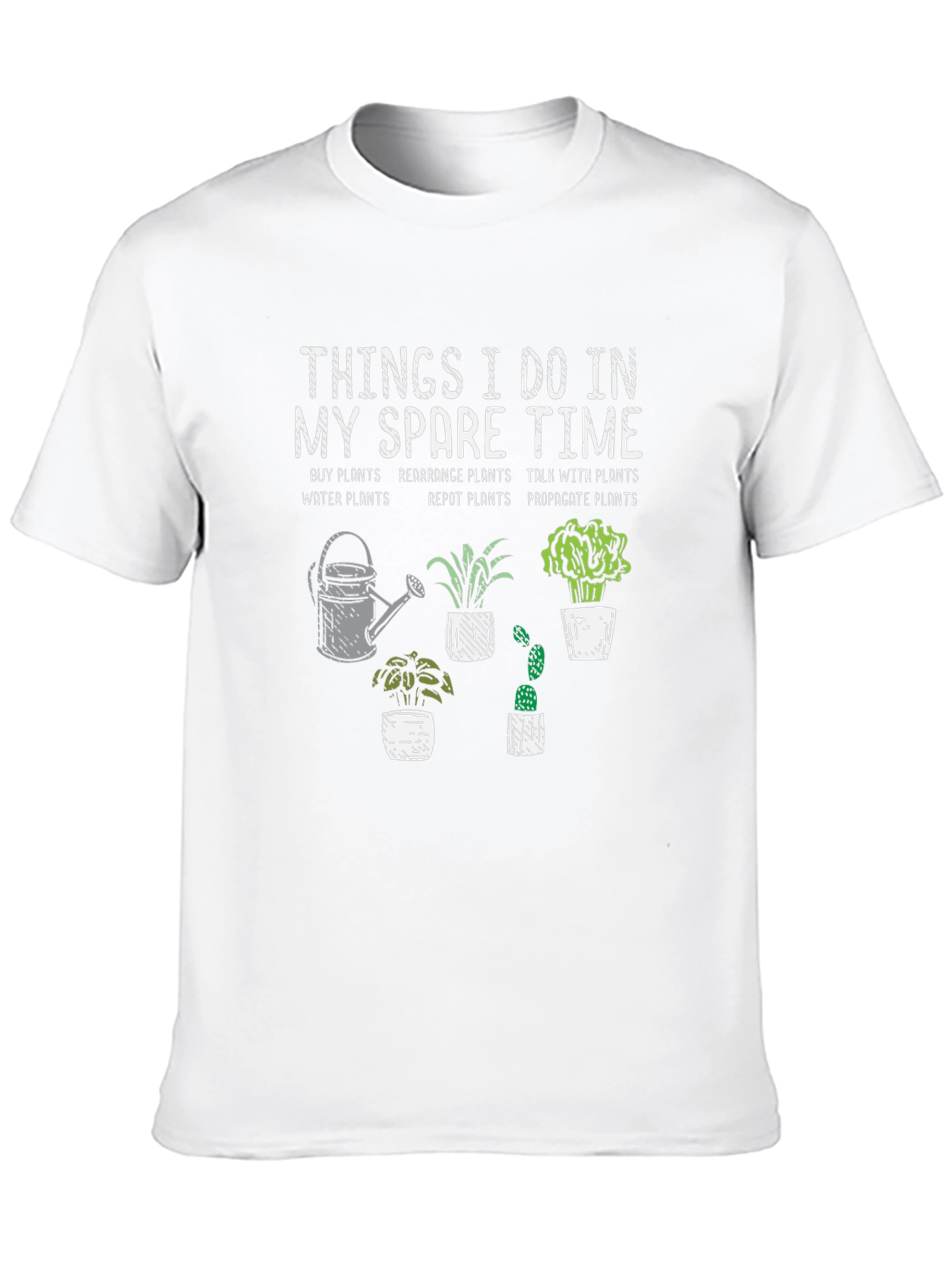 Things I Do In My Spare Time Gardening T-Shirt