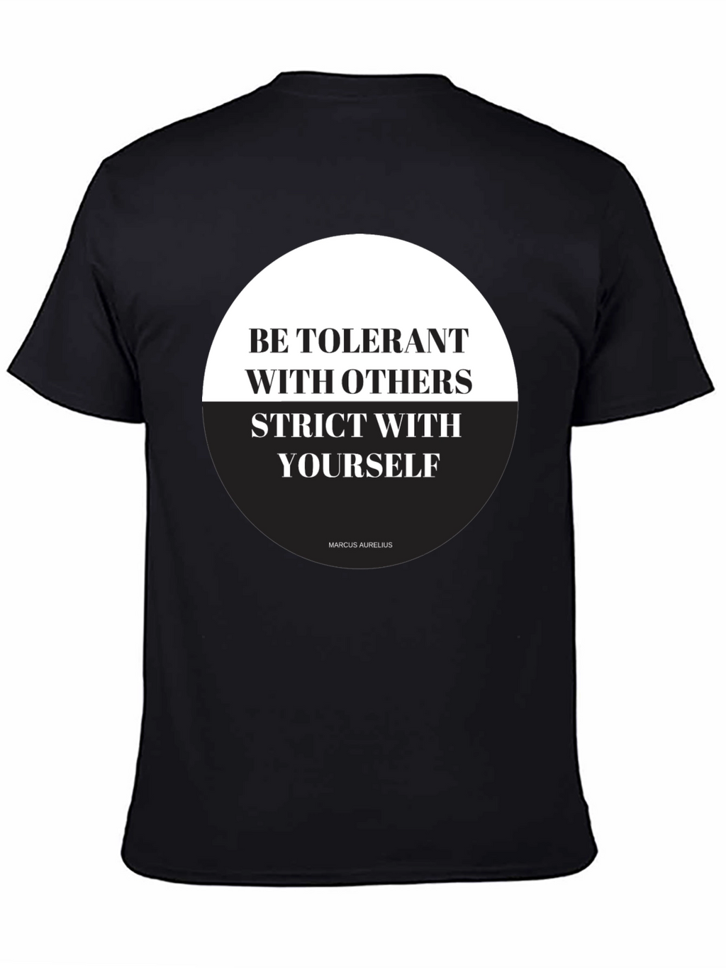 Stoic Philosophy T-Shirt - Be Tolerant Be Strict