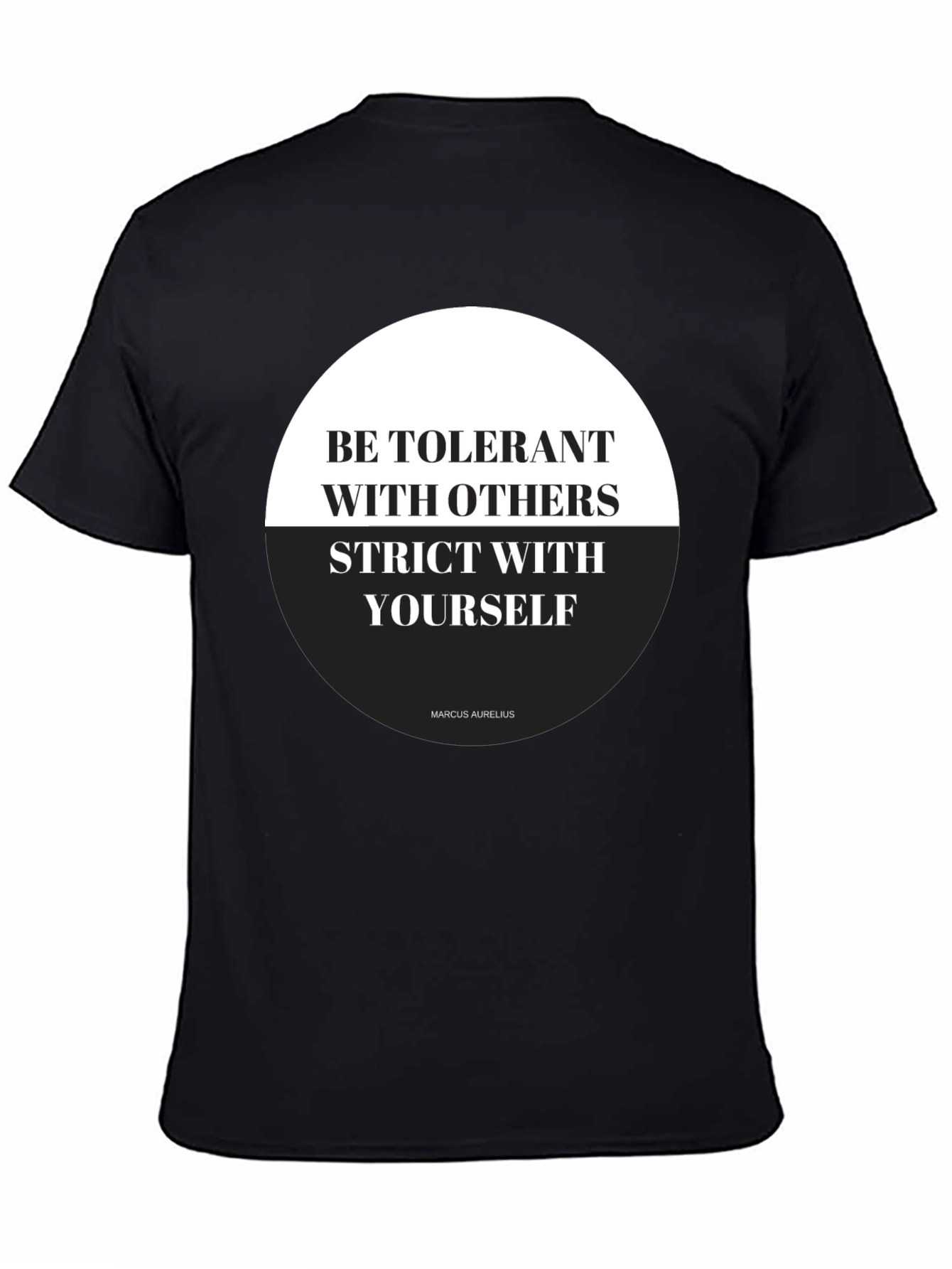 Stoic Philosophy T-Shirt - Be Tolerant Be Strict