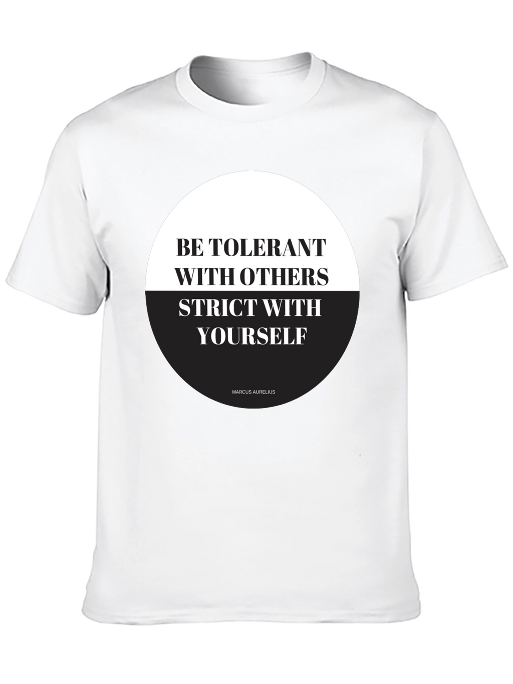 Stoic Philosophy T-Shirt - Be Tolerant Be Strict