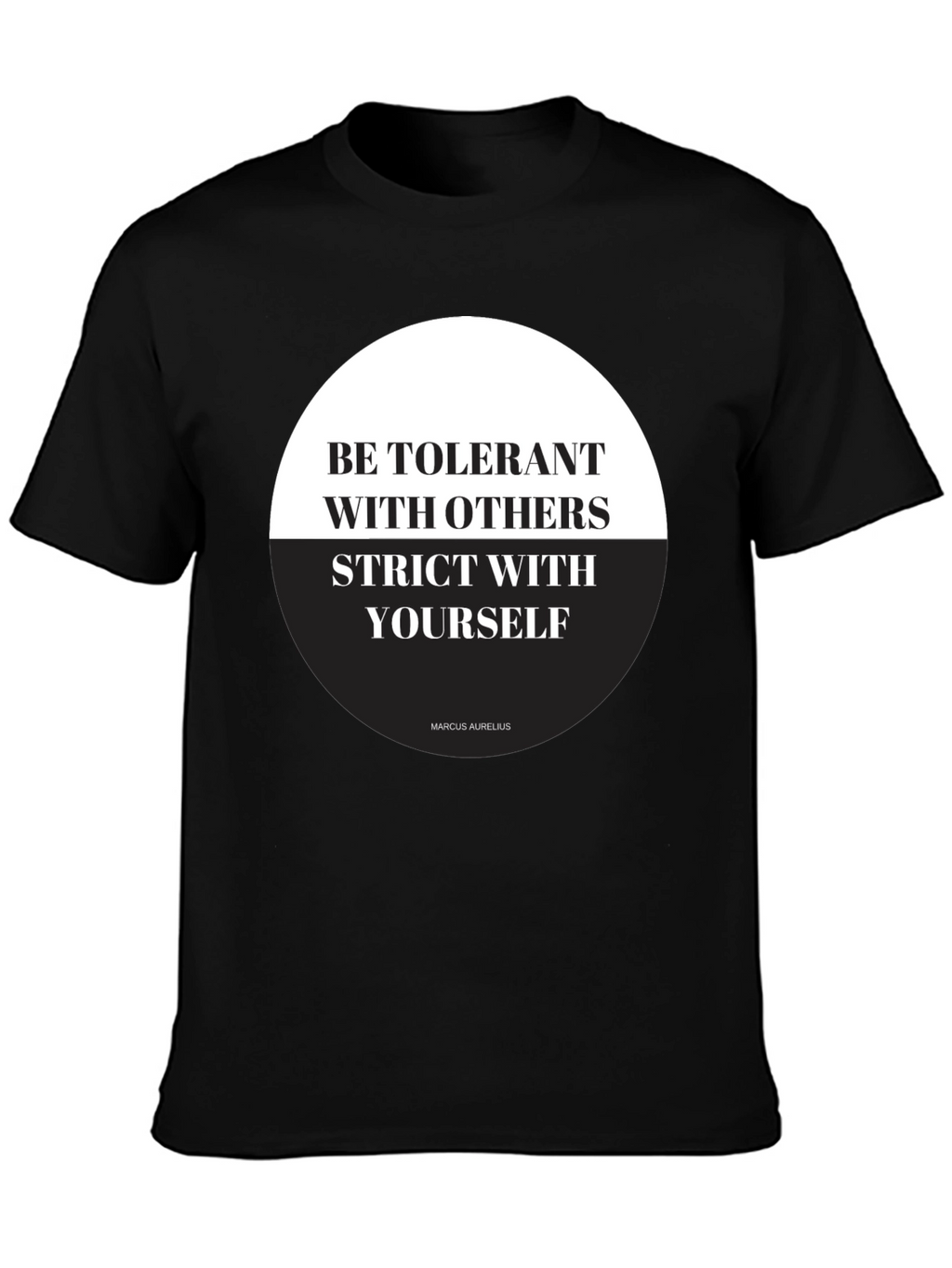 Stoic Philosophy T-Shirt - Be Tolerant Be Strict