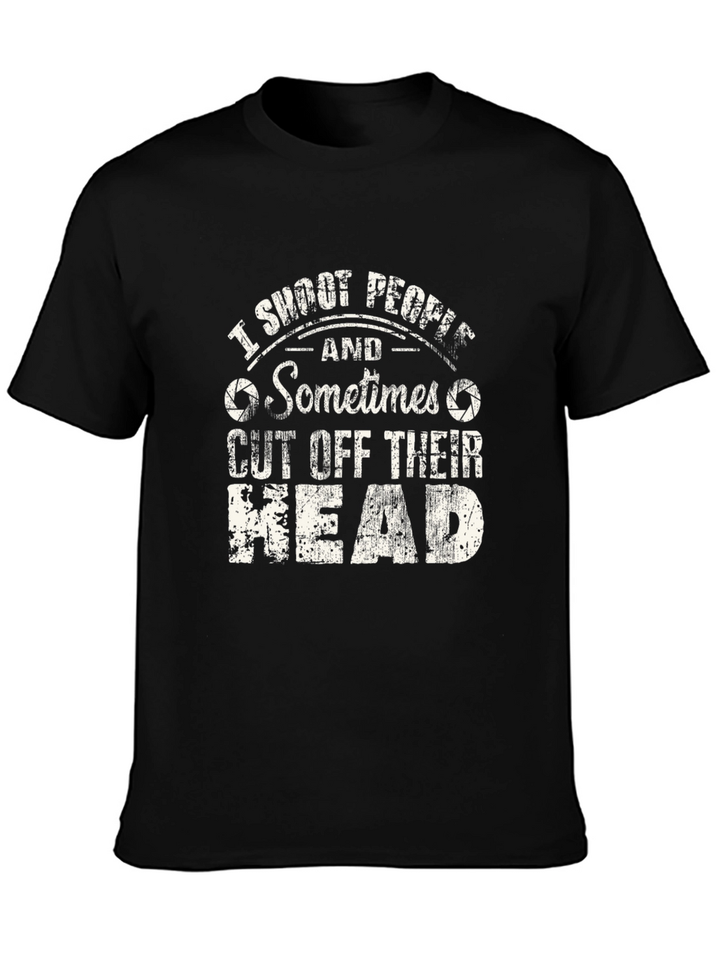 I Shoot People T-Shirt - Photographer Humor
