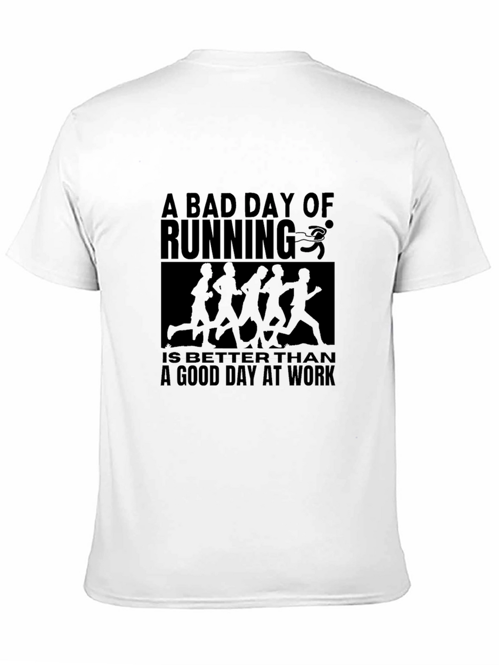 A Bad Day Of Running T-Shirt
