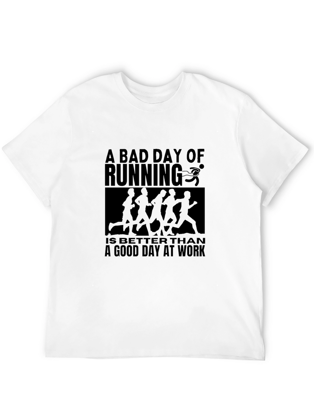 A Bad Day Of Running T-Shirt