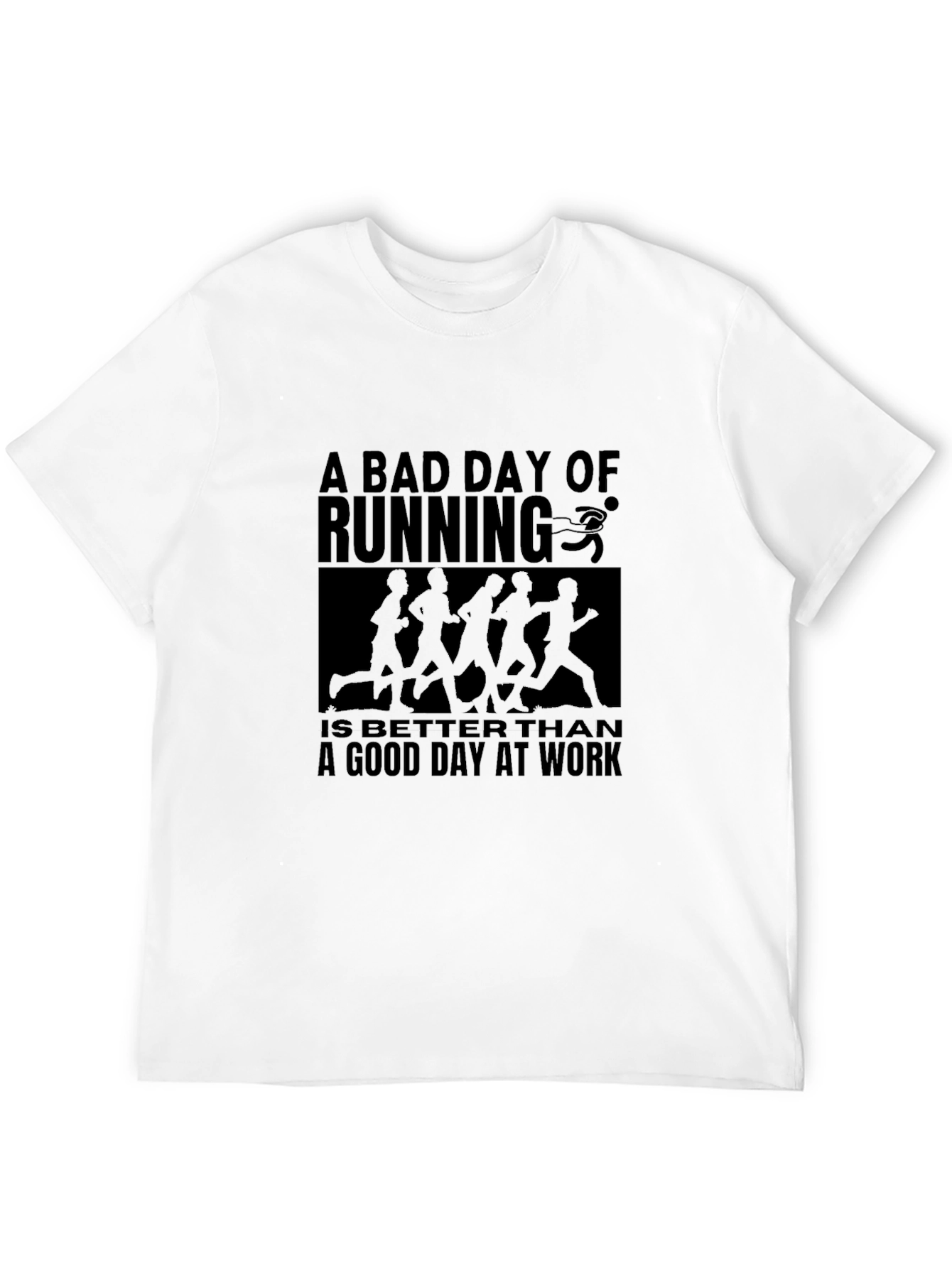 A Bad Day Of Running T-Shirt