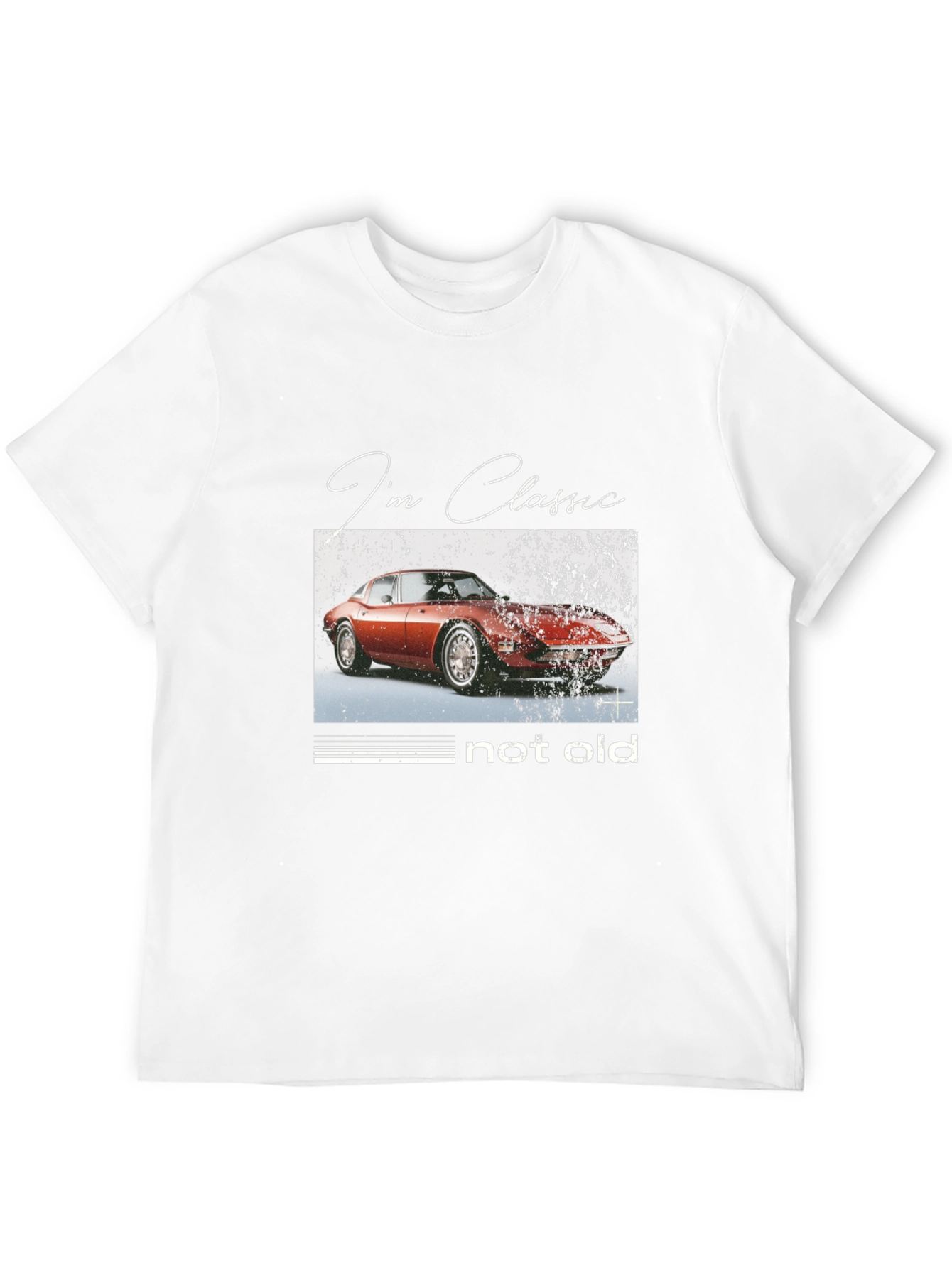 Classic Car T-Shirt - Im Classic Not Old