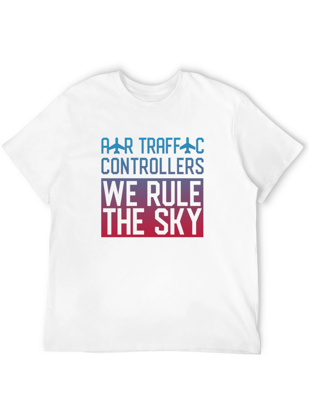 Air Traffic Controller We Rule The Sky Black T-Shirt