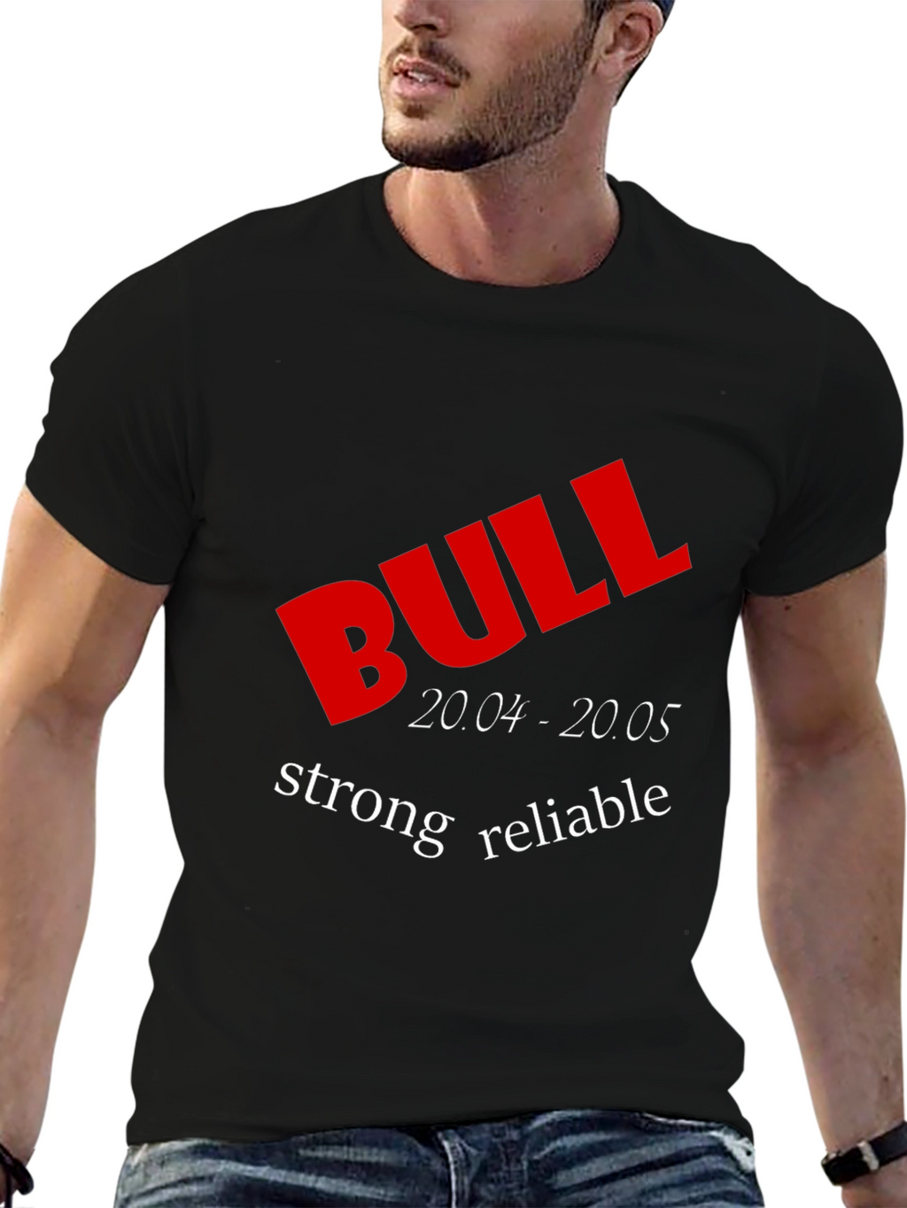 Bull Strong Reliable T-Shirt