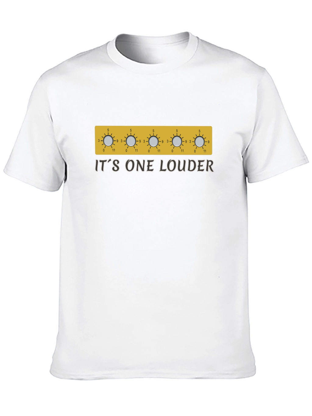 Its One Louder T-Shirt