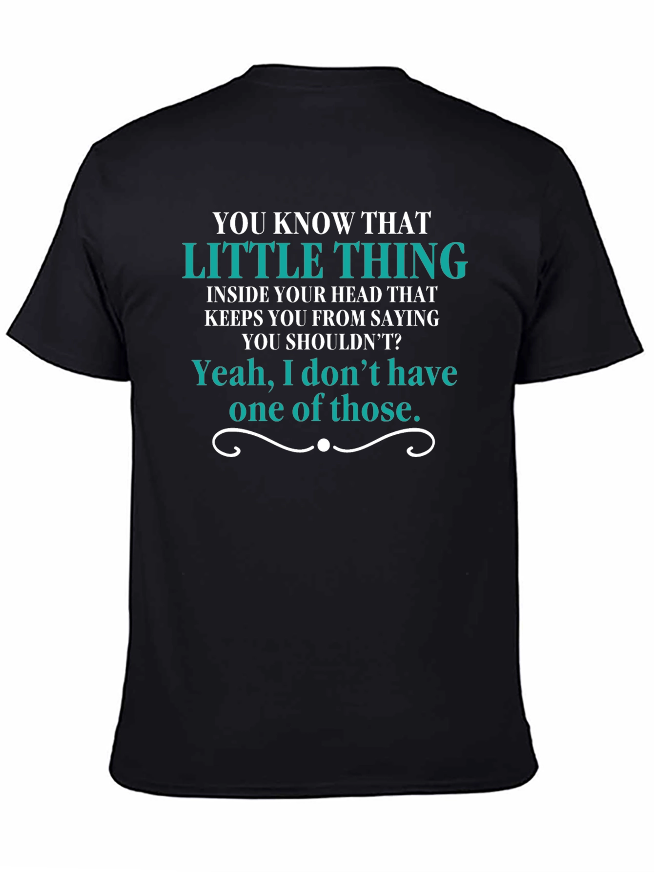 Funny Graphic T-Shirt - Little Thing