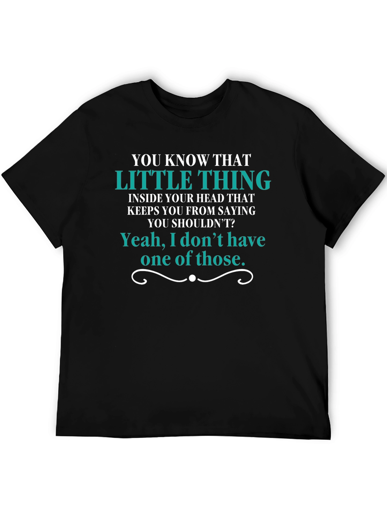 Funny Graphic T-Shirt - Little Thing